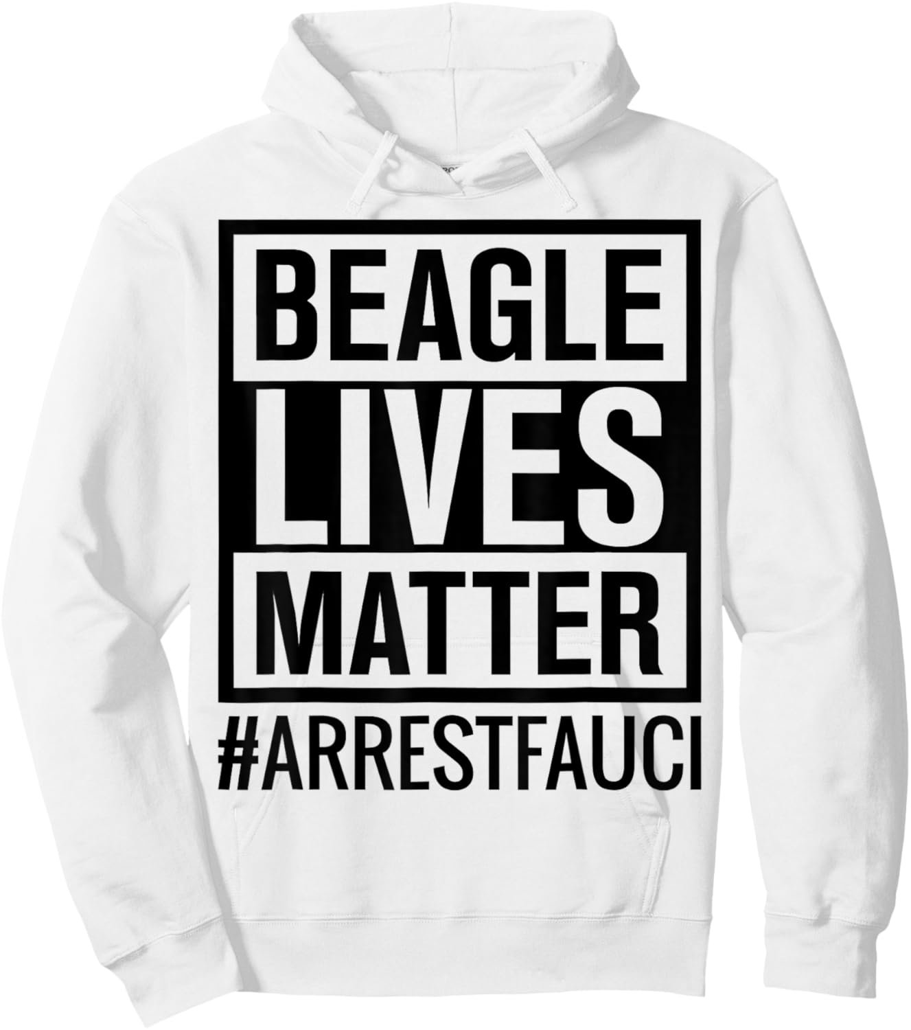 Beagle Lives Matter Dr Fauci Puppies Dog Hoodie - Hoodie | White