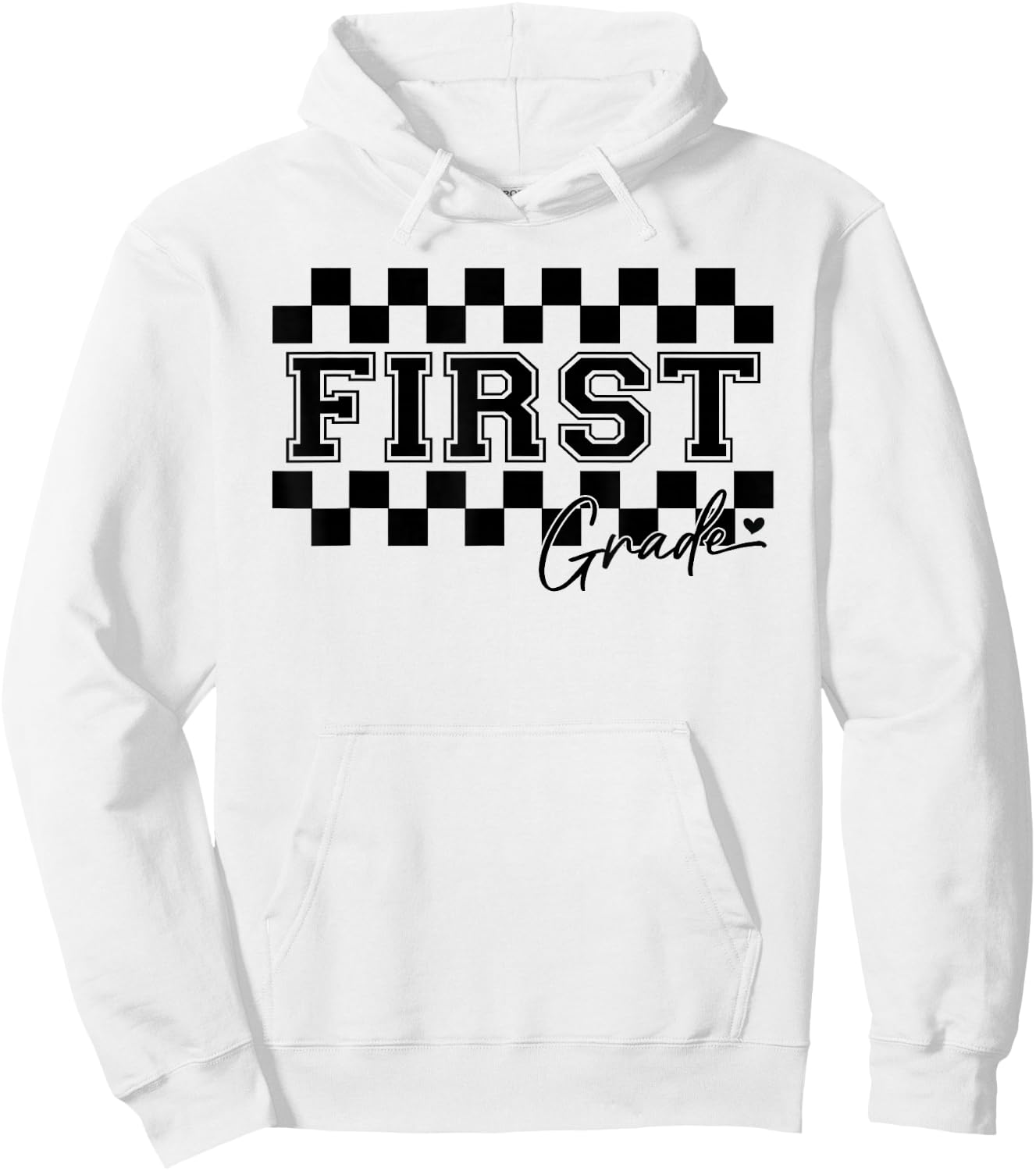 First Grade Checkered Teacher 1st Day Back to School Women Hoodie - Hoodie | White