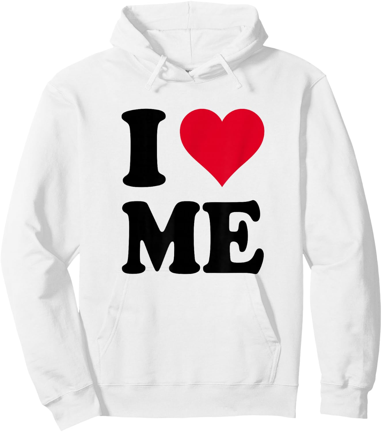 I Love Me Hoodie - Hoodie | White