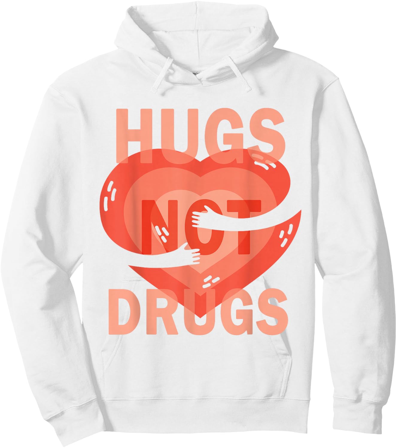 Hugs Not Drugs Hoodie - Hoodie | White