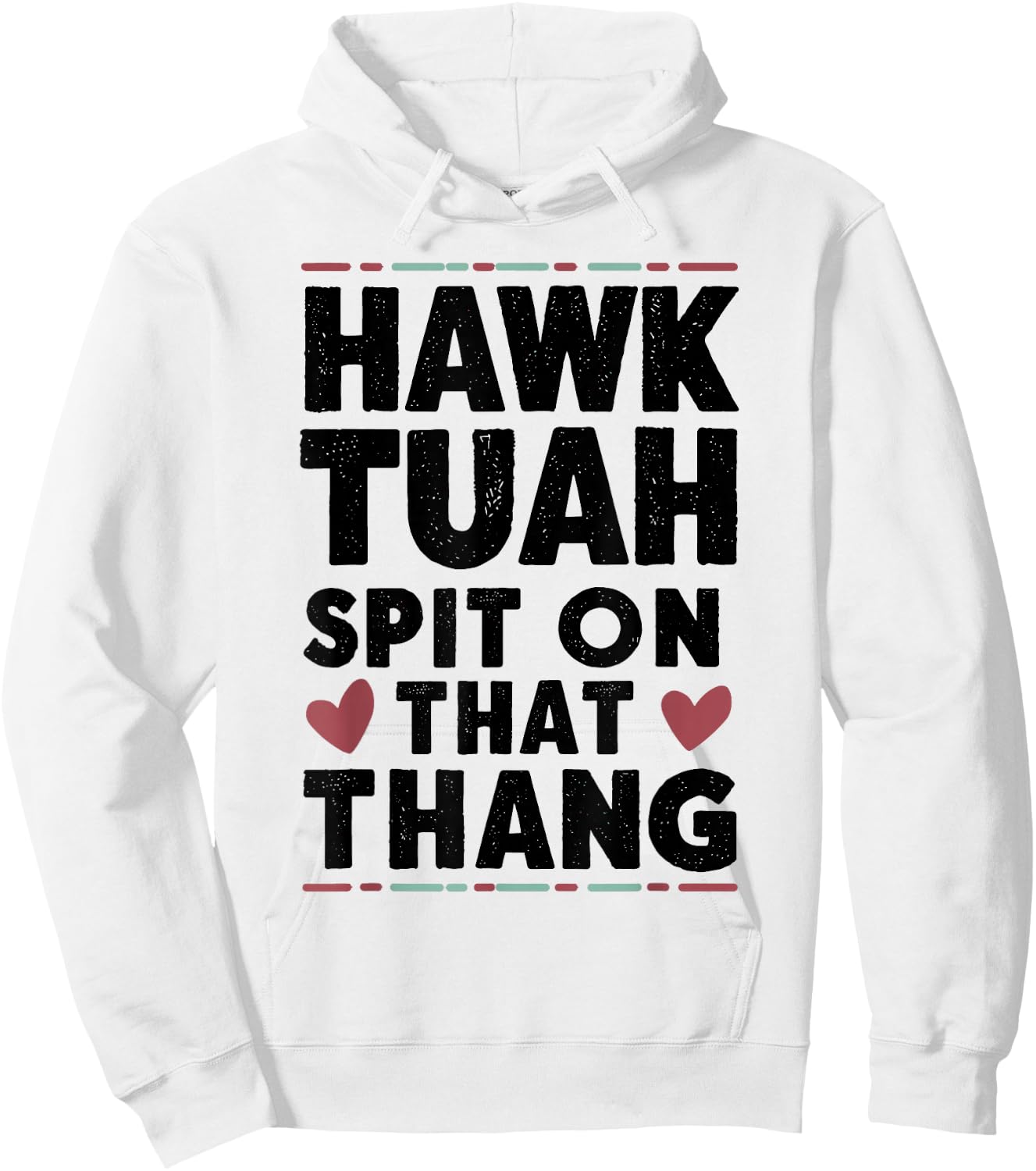 Hawk Tuah White Trash Party Attire Hillbilly Costume Hoodie - Hoodie | White