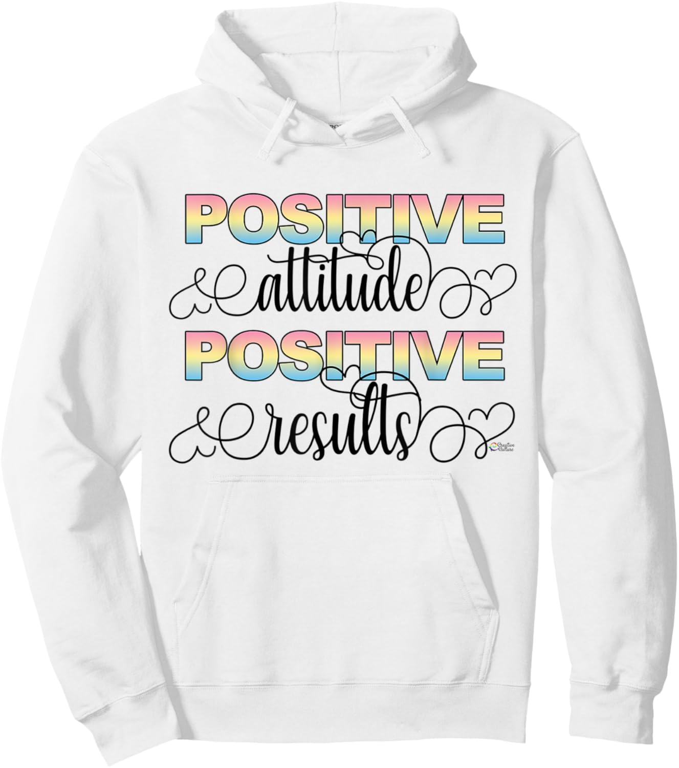 Positive Attitude Positive Results Hoodie - Hoodie | White