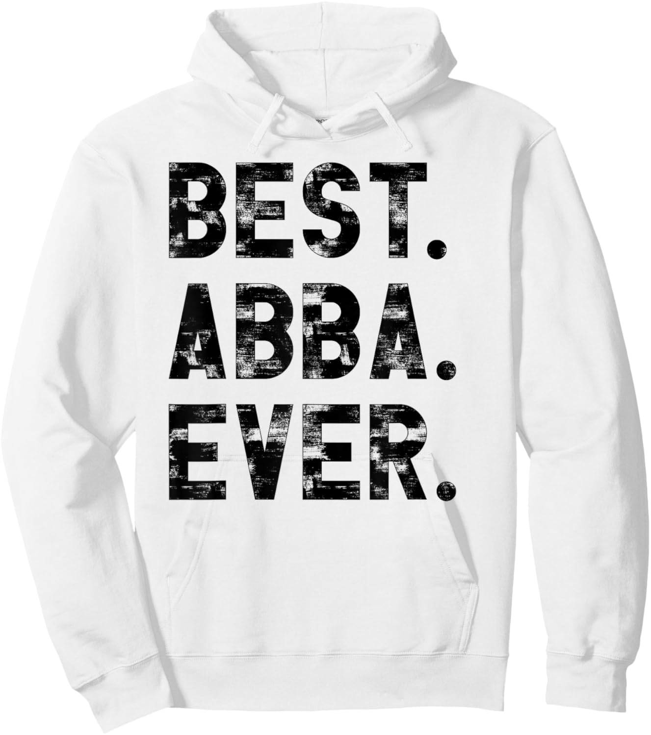 Best Abba Ever Funny gifts for Abba Hoodie - Hoodie | White