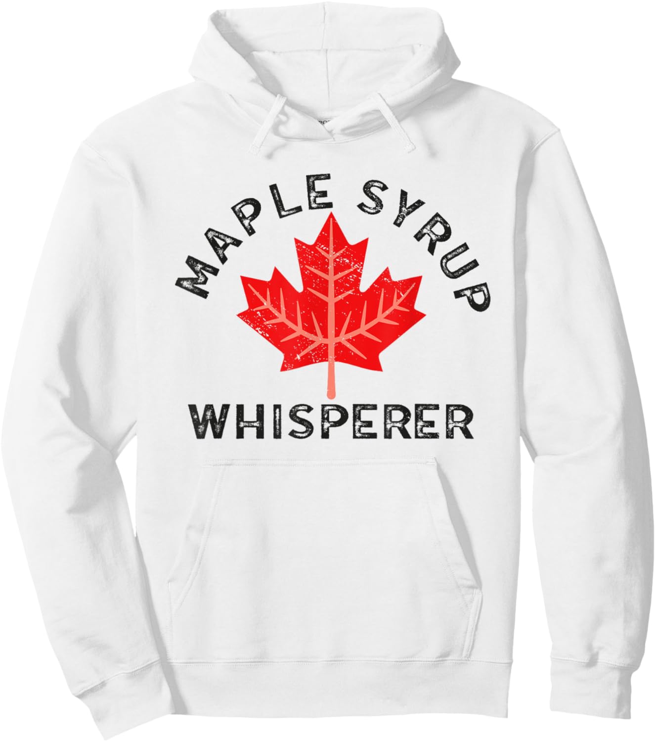Maple Syrup Whisperer Canada Maple Tree Syrup Maple Syrup Hoodie - Hoodie | White