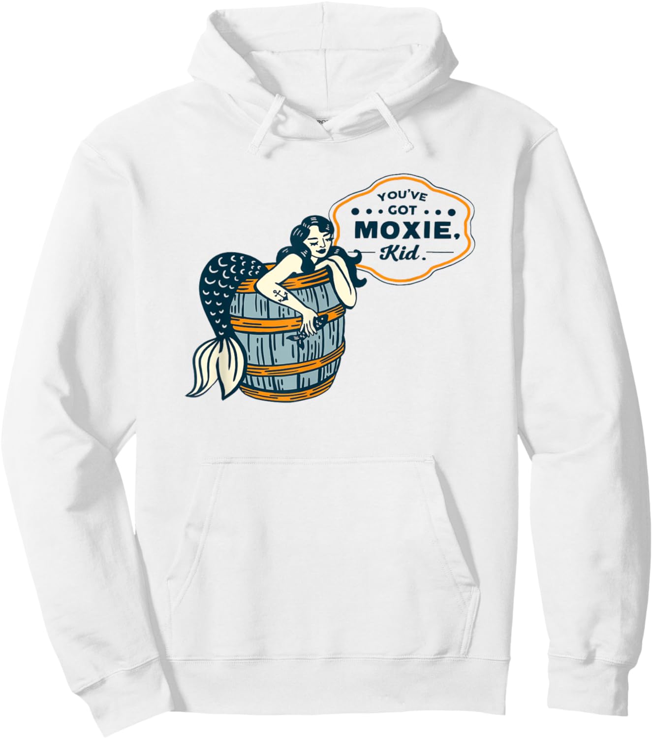 You've Got Moxie, Kid! Vintage Nautical Pinup Mermaid Art Hoodie - Hoodie | White