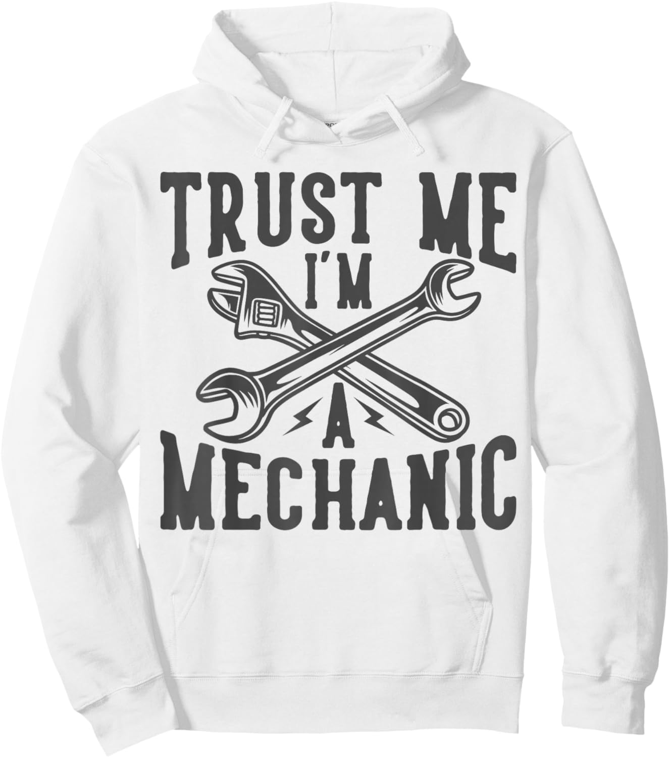 Car Mechanic Auto Men Gifts Repairman by DIMMERCH Trust Me I'm A Mechanic Hoodie - Hoodie | White