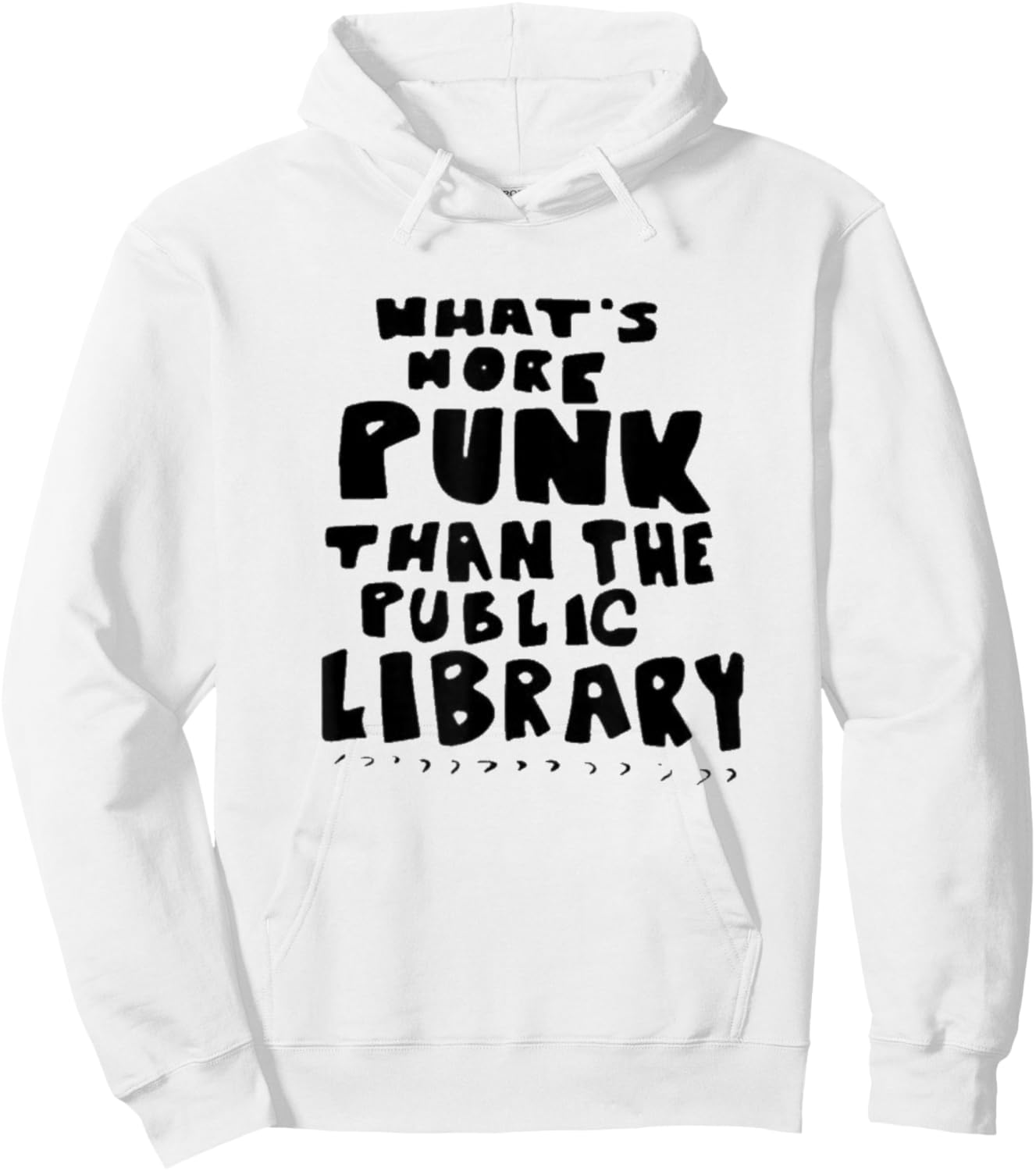 What's-More-Punk-Than-The-Public-Library Punk Rock Hoodie - Hoodie | White