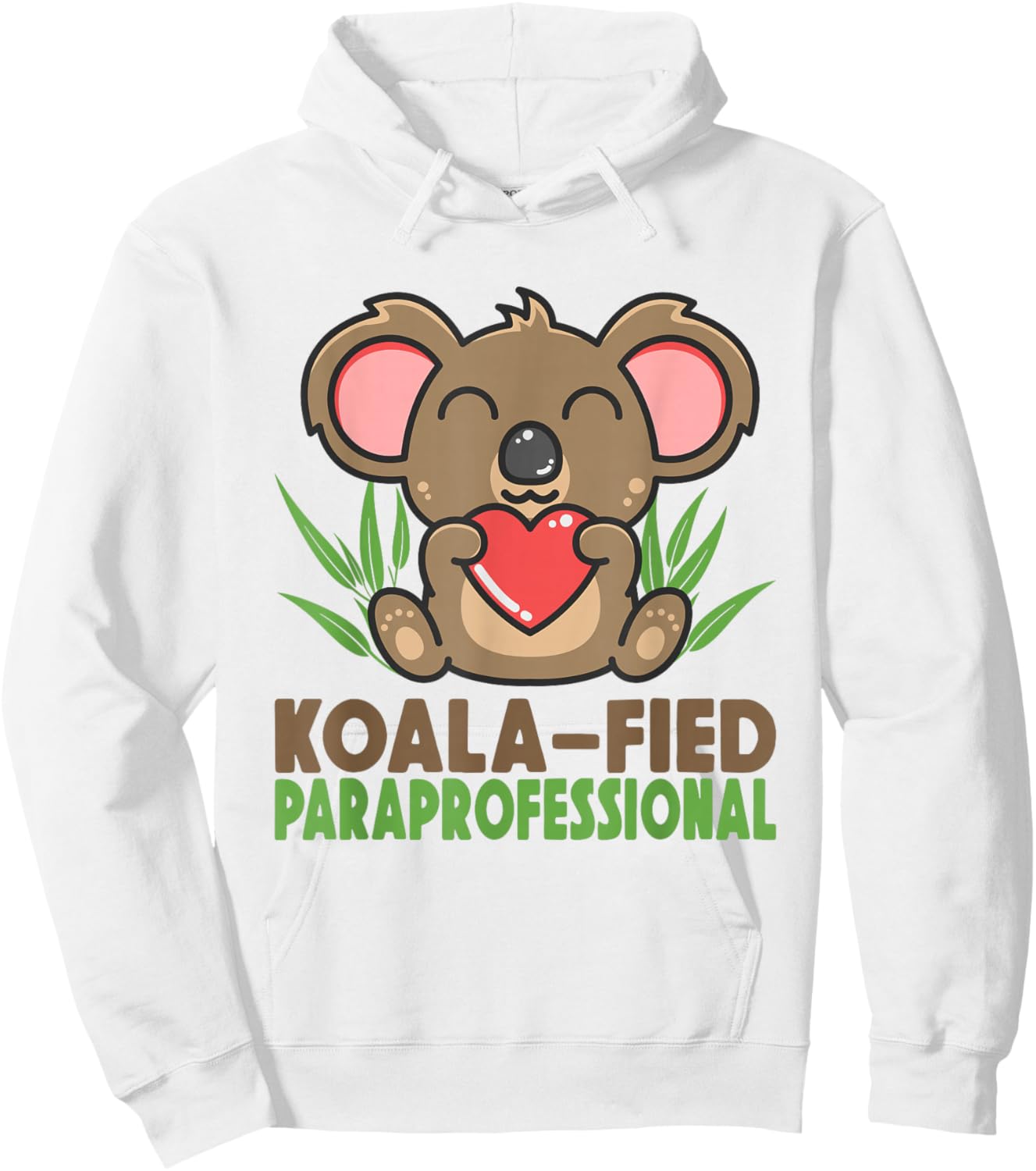 Koala Fied Paraprofessionals Special Teaching Para Educator Hoodie - Hoodie | White