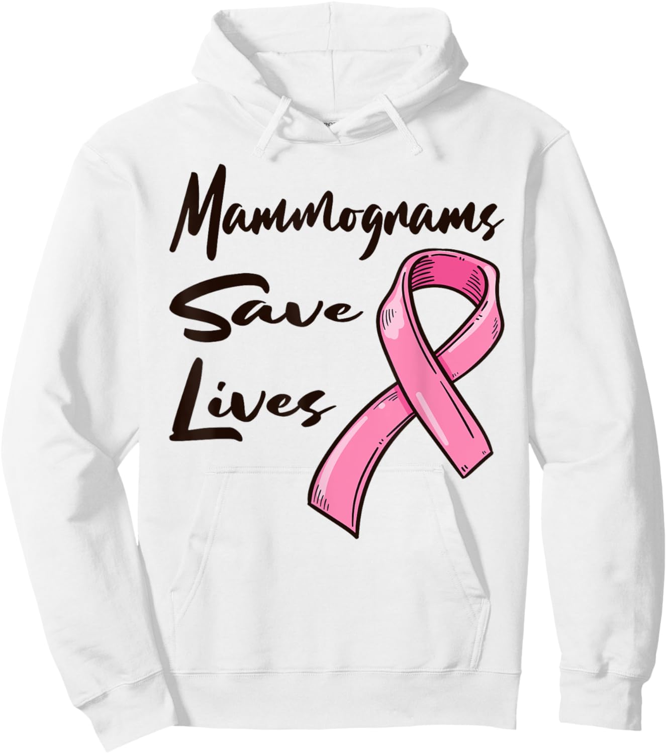 Mammograms Save Lives Breast Cancer Awareness Hoodie - Hoodie | White