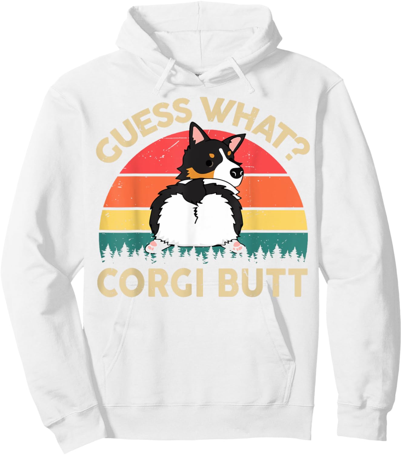 Funny Guess What Tri Corgi Butt Men Women Mom Dad Lover Gift Hoodie - Hoodie | White