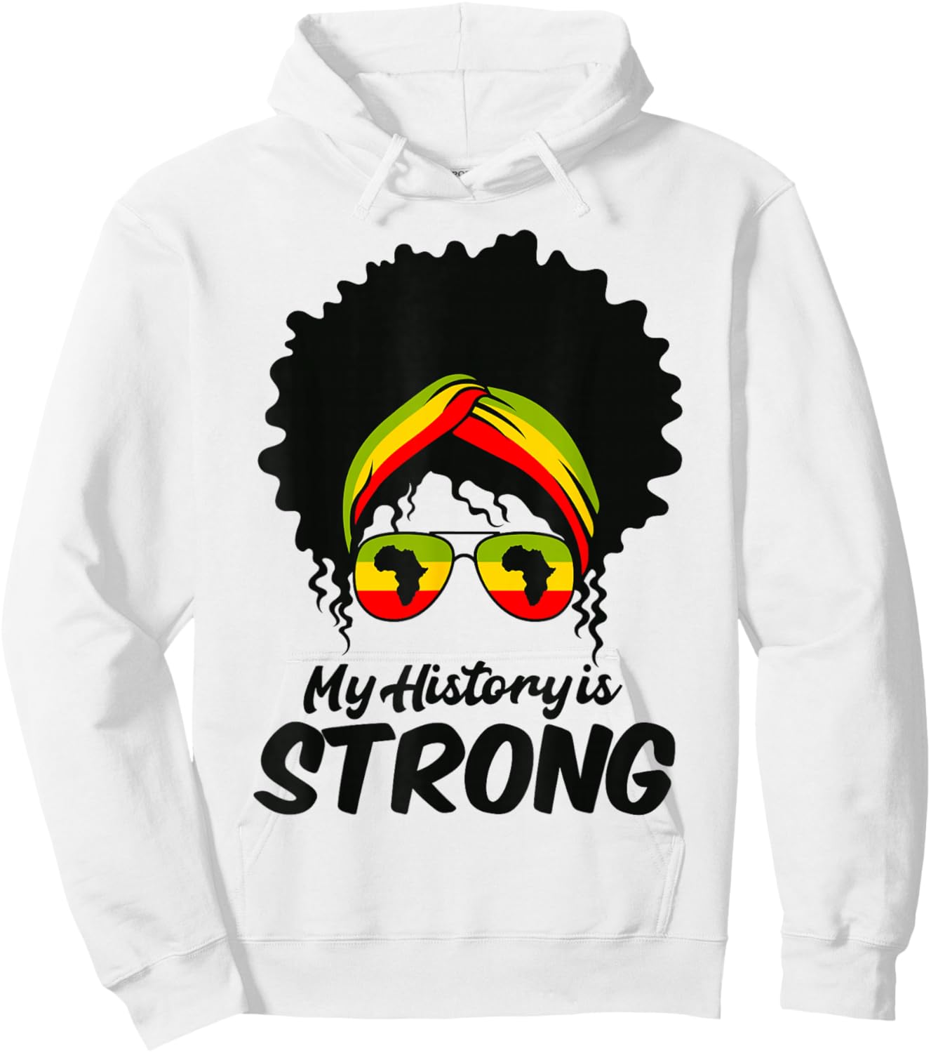 Black History Month My History Is Strong Woman Women Hoodie - Hoodie | White