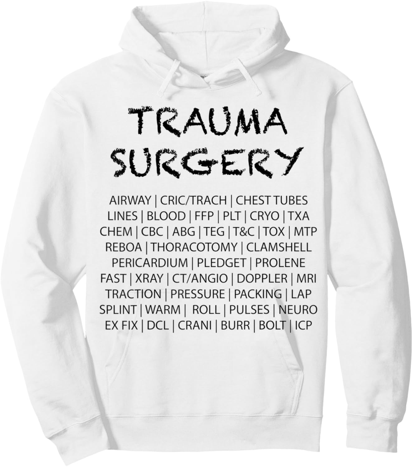 Trauma Surgery Hoodie - Hoodie | White