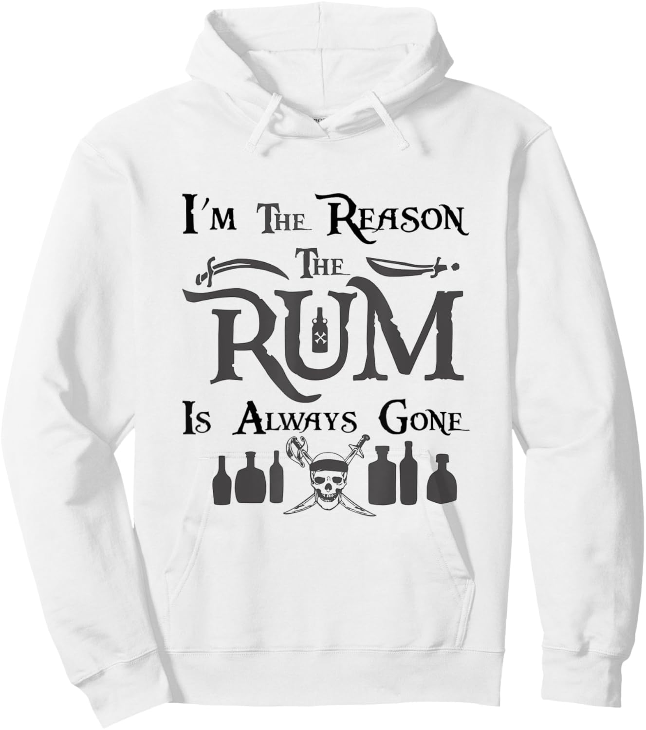 I'm the Reason the Rum is Always Gone - Gasparilla Pirate Hoodie - Hoodie | White