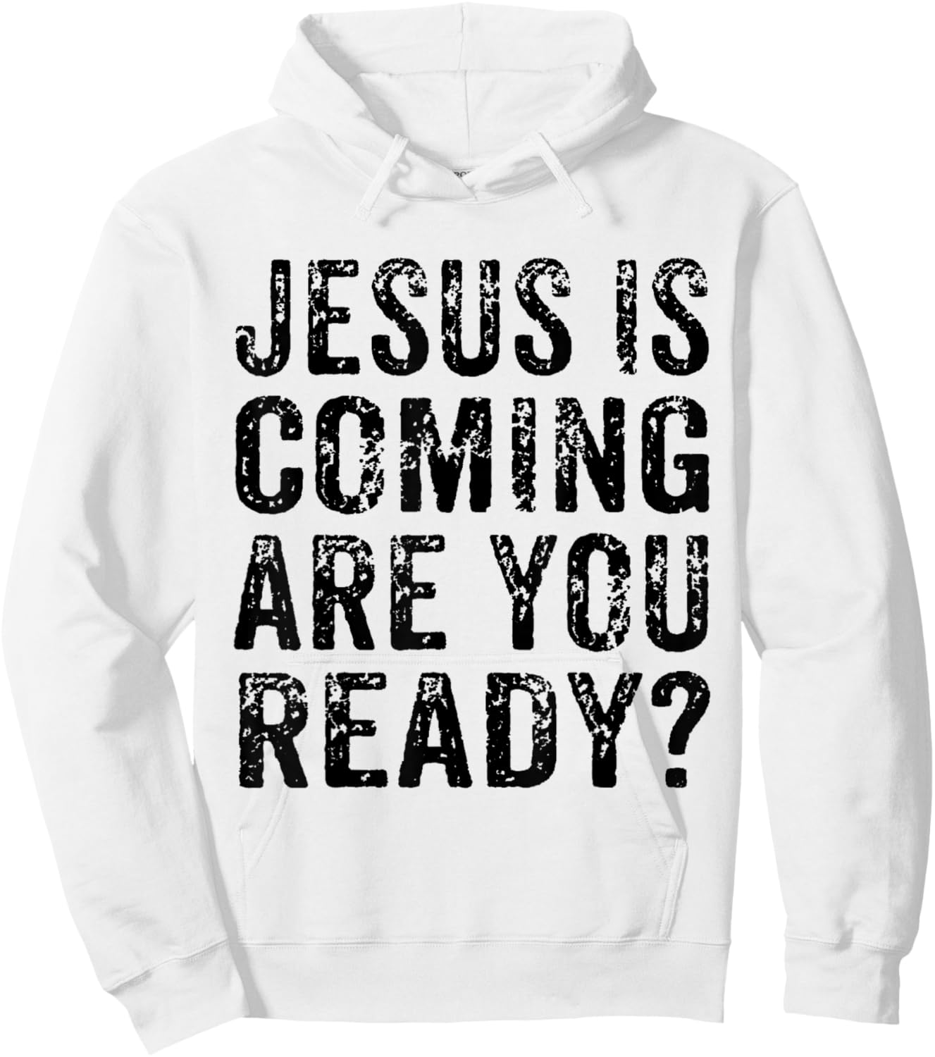 Jesus Is Coming Are You Ready? Religious Christian Vintage Hoodie - Hoodie | White