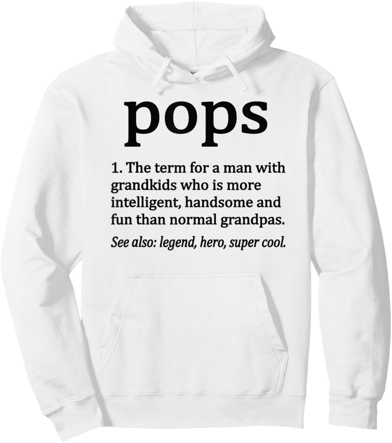 Pops Definition Funny Pops Grandpa Hoodie - Hoodie | White