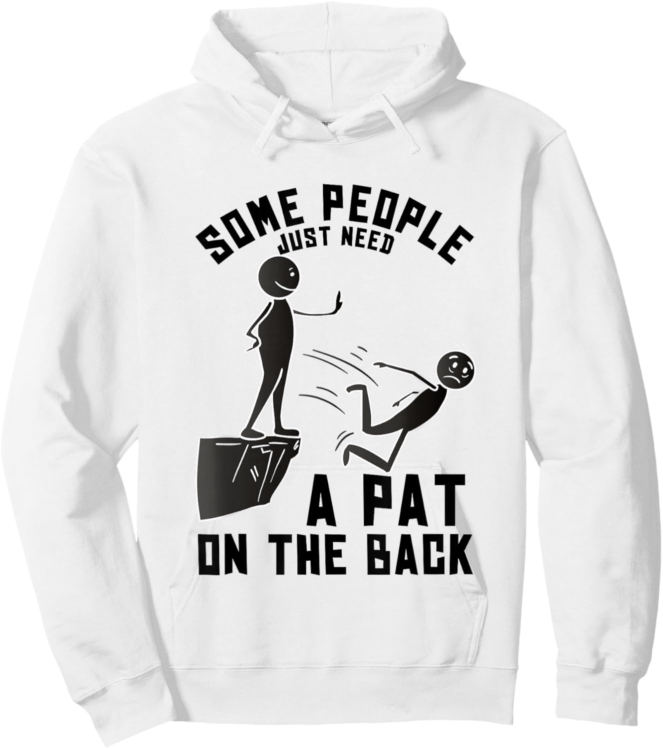 Pat On The Back Funny Adult Sarcastic Design Hoodie - Hoodie | White