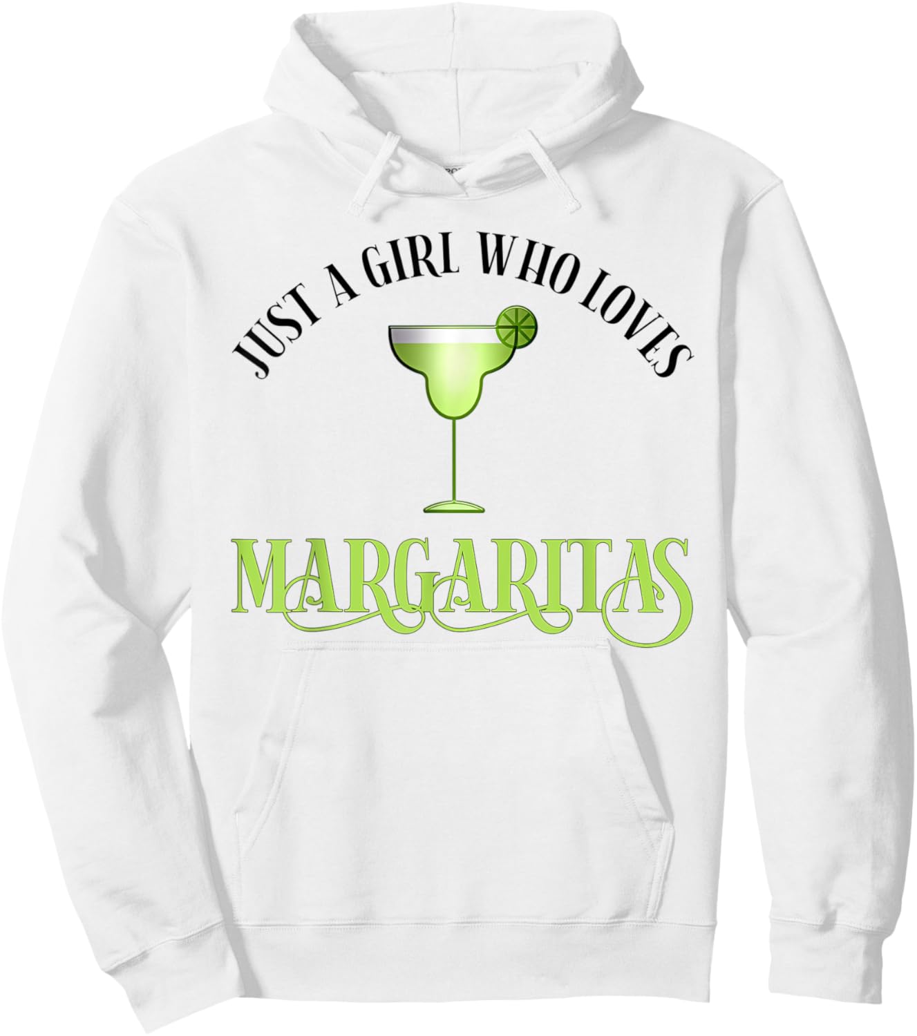 Just A Girl Who Loves Margaritas Funny Margarita Lover Hoodie - Hoodie | White