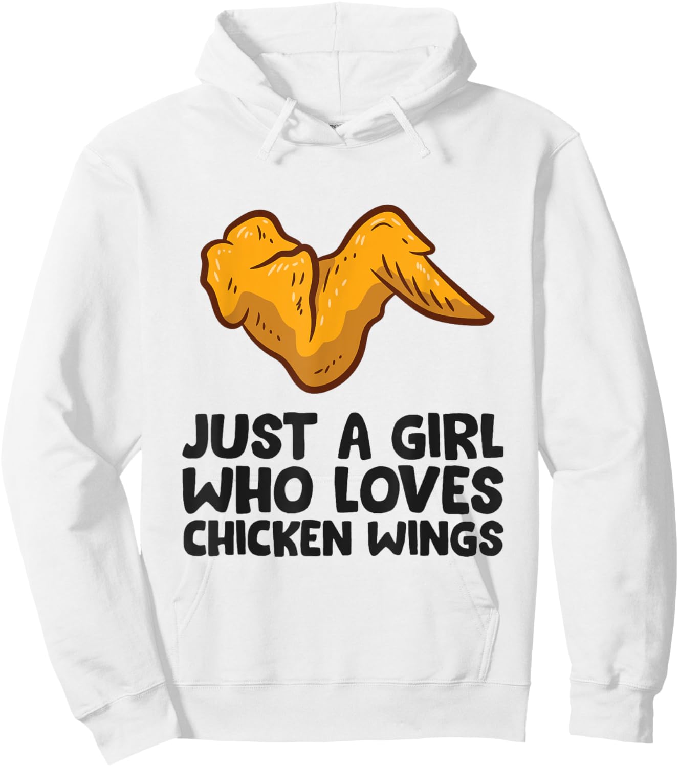 Funny Chicken Wing Just a Girl Who Loves Chicken Wings Hoodie - Hoodie | White