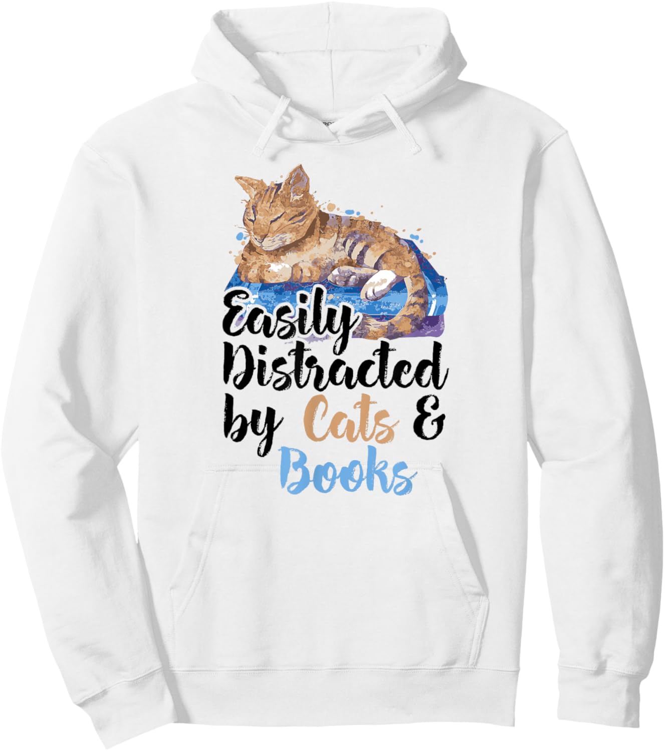 Easily Distracted by Cats And Books for Cat Lovers Men Women Kids Hoodie - Hoodie | White