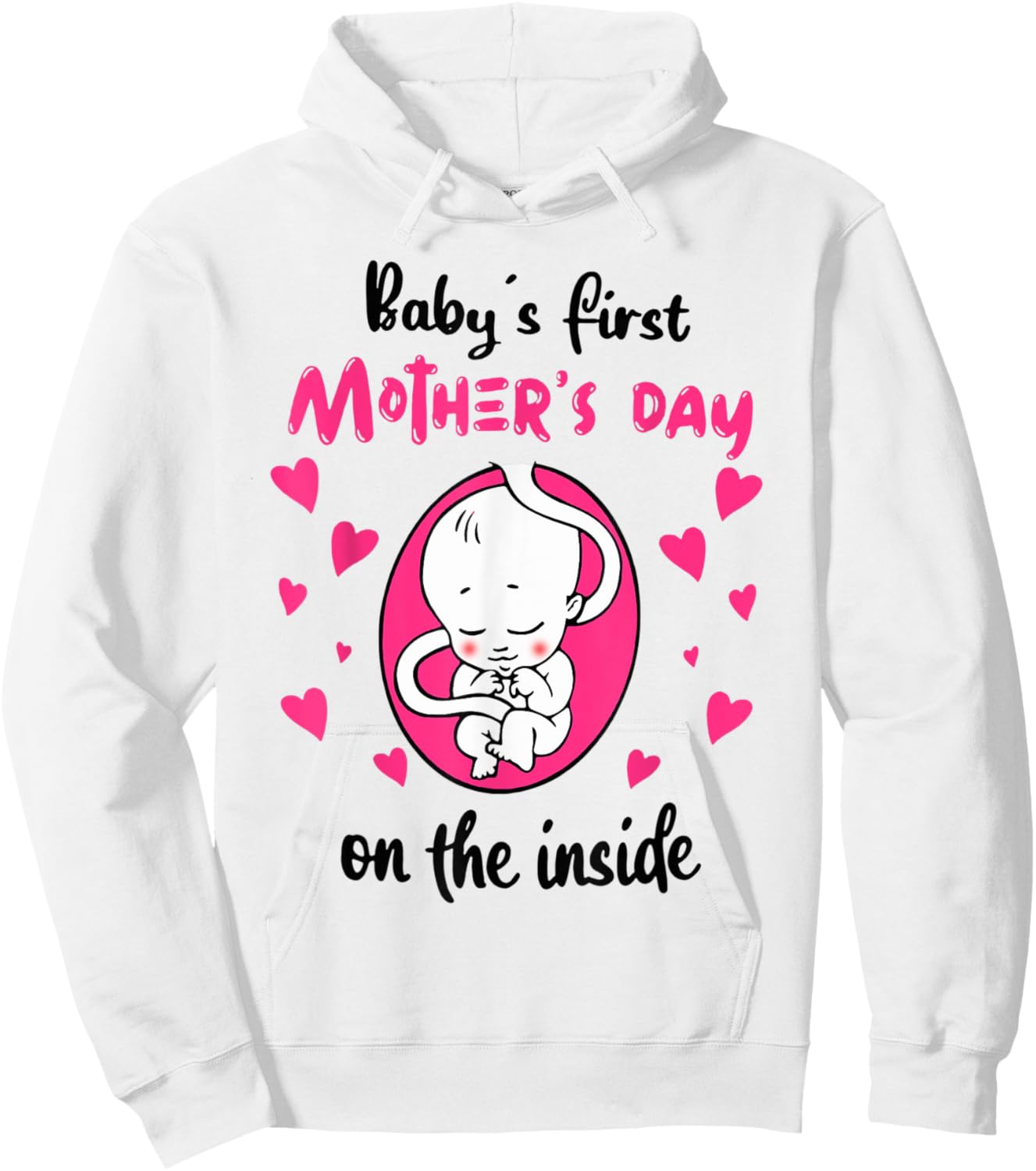 Baby's First Mother's Day On The Inside Hoodie - Hoodie | White