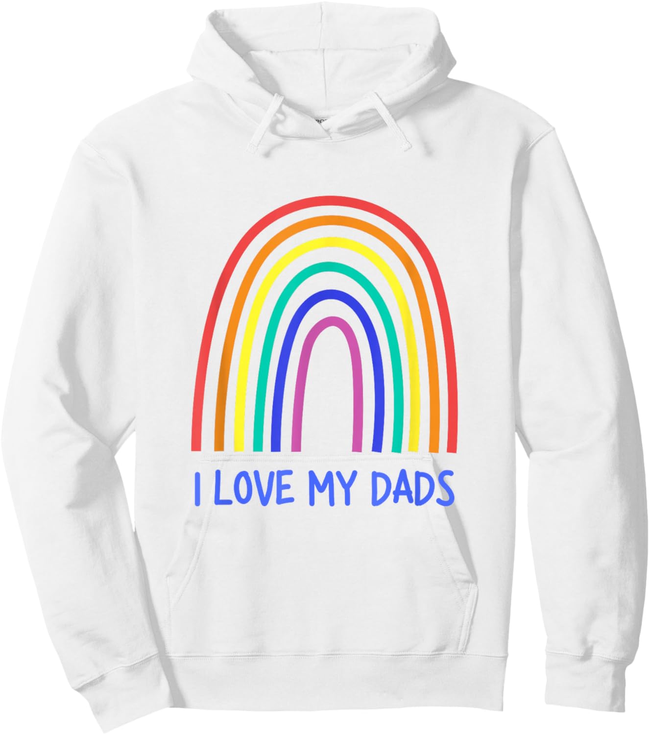 Cute I Love My Dads Rainbow Family Two Fathers 2 Daddies Hoodie - Hoodie | White
