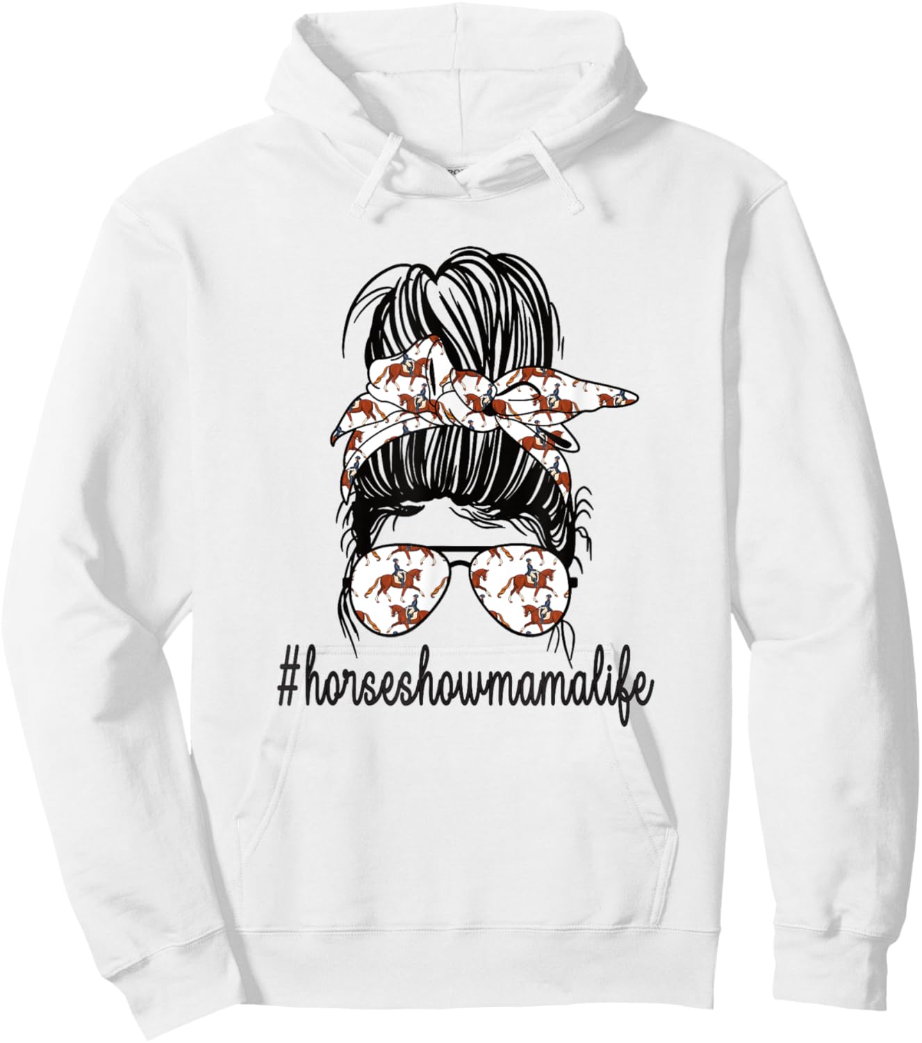 Horse Show Mama Life Messy Bun Equestrian Mother Hoodie - Hoodie | White