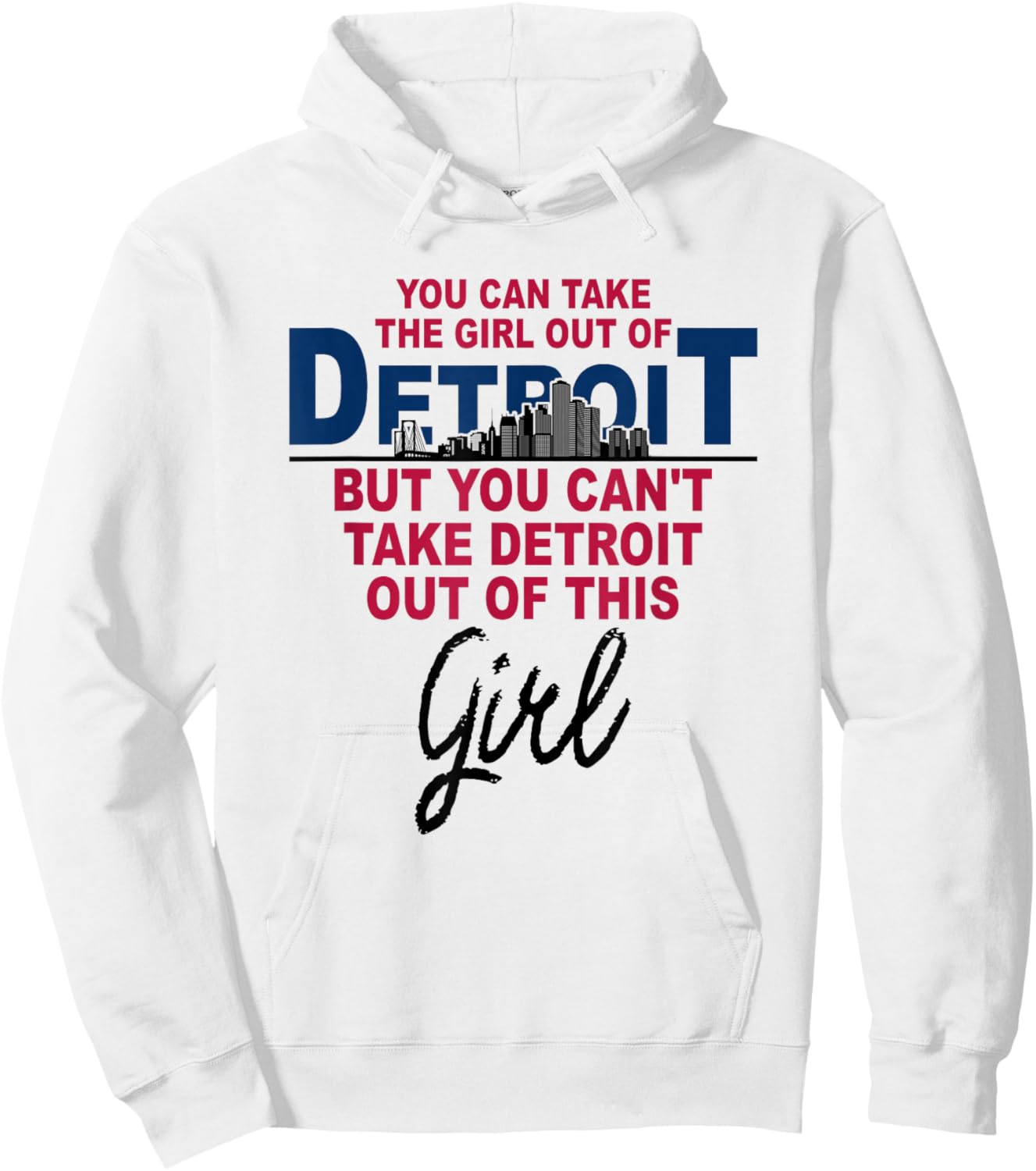 Proud Detroit - Detroit Girl - Moved from Detroit Hoodie - Hoodie | White