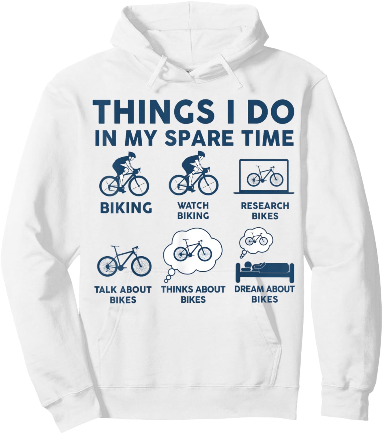 Things I Do In My Spare Time Mountain Bike Shirt Funny Hoodie - Hoodie | White