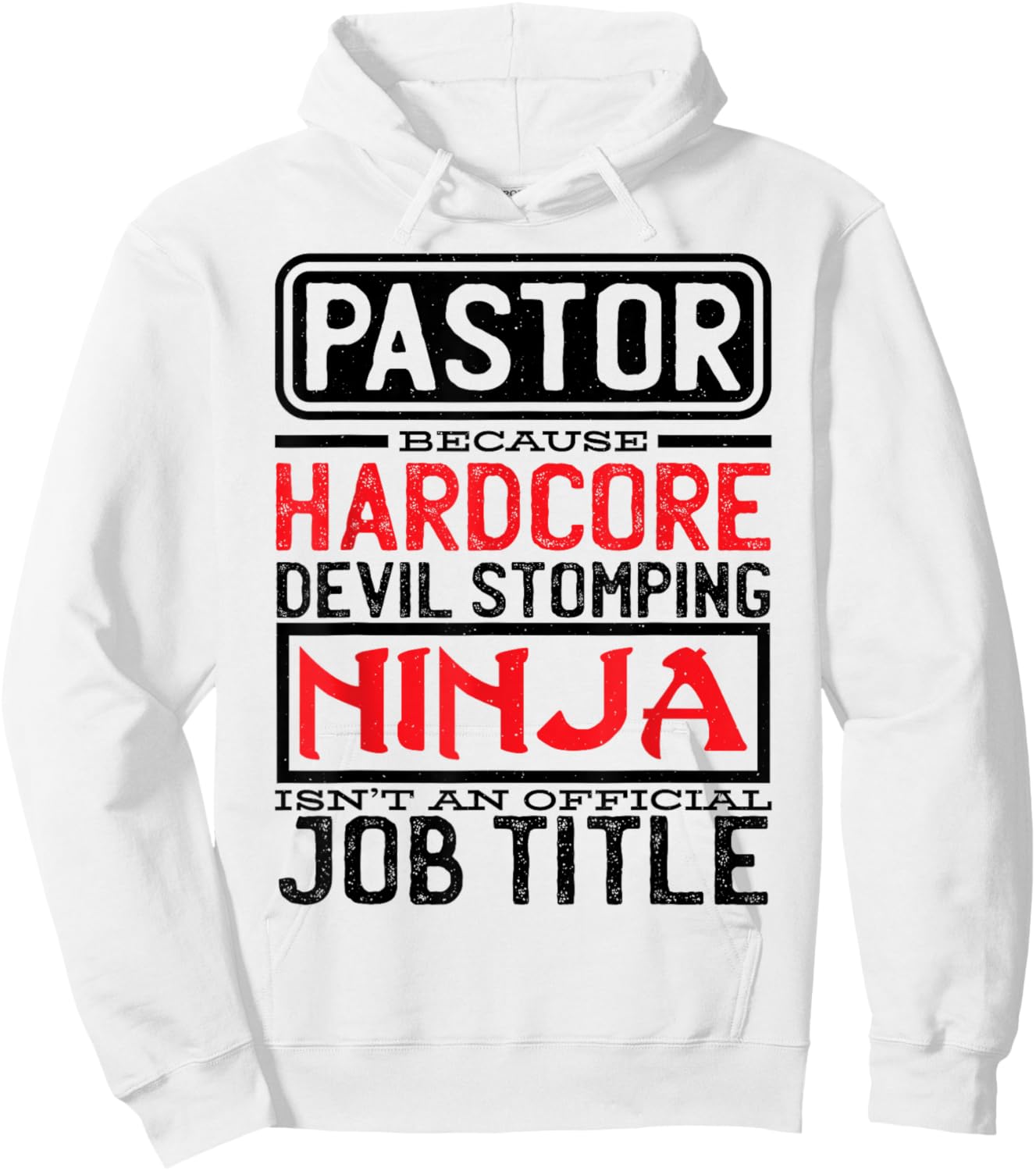 Pastor Because Devil Stomping Ninja Isn't Job Title Prist Hoodie - Hoodie | White