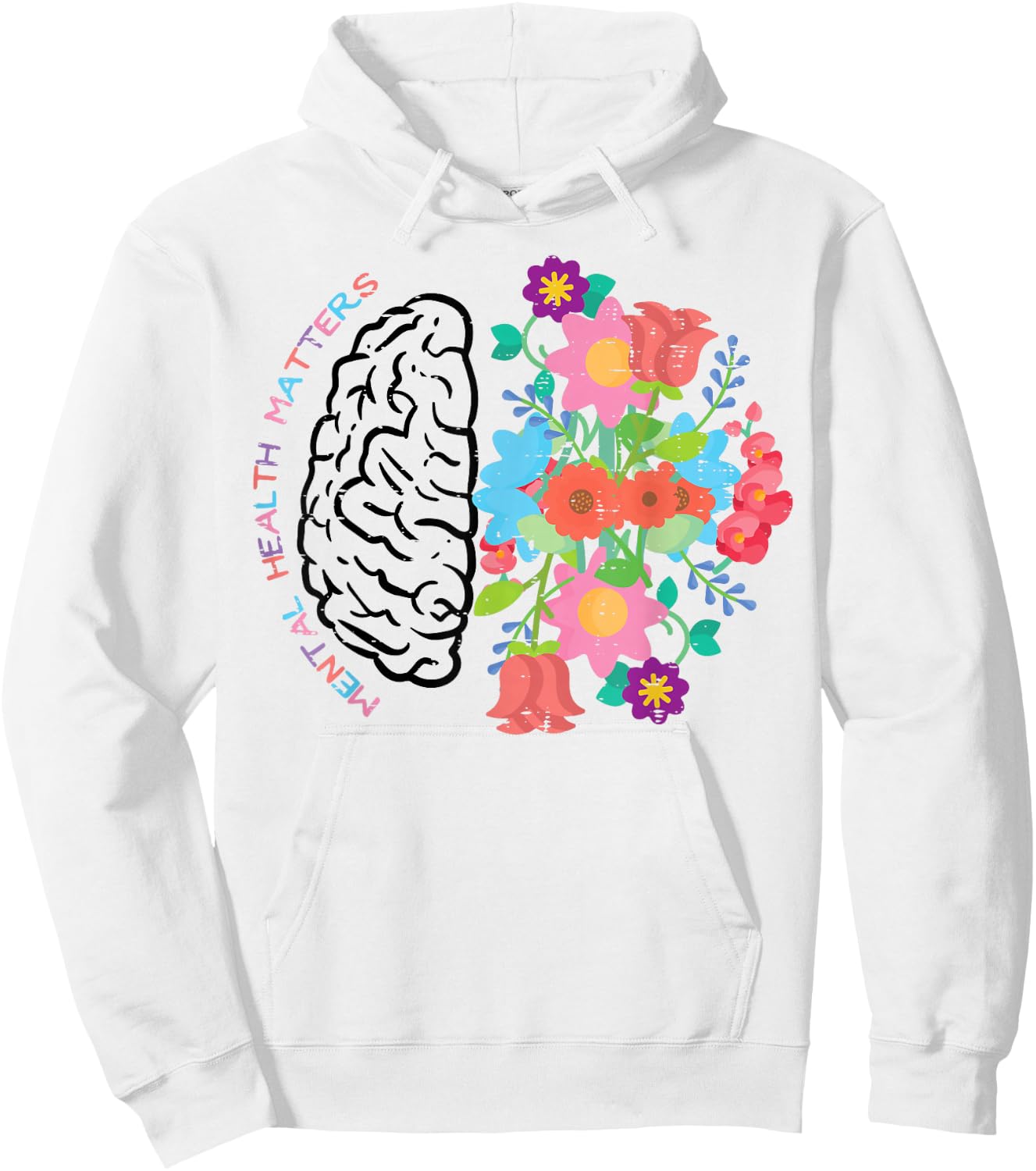 Mental Health Matters Brain Flowers Aware Psychologist Women Hoodie - Hoodie | White
