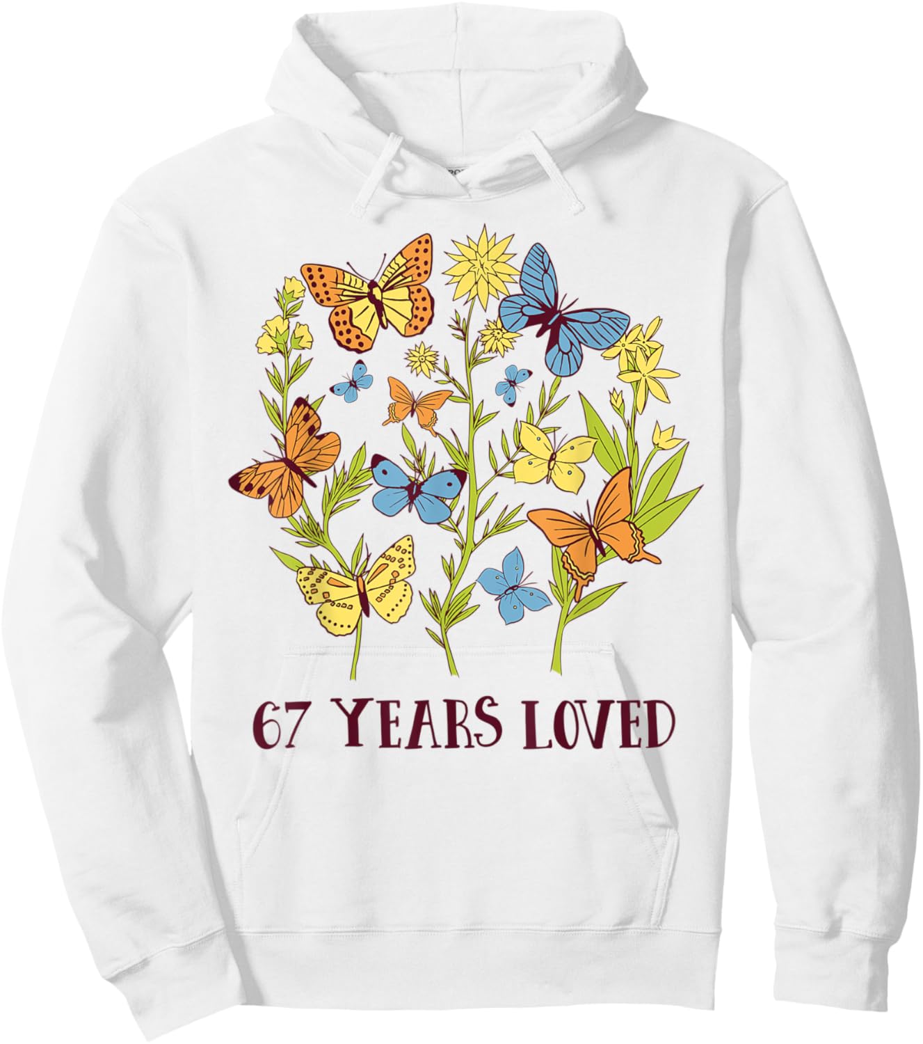 67 Years old birthday loved for woman Butterfly Flowers Hoodie - Hoodie | White