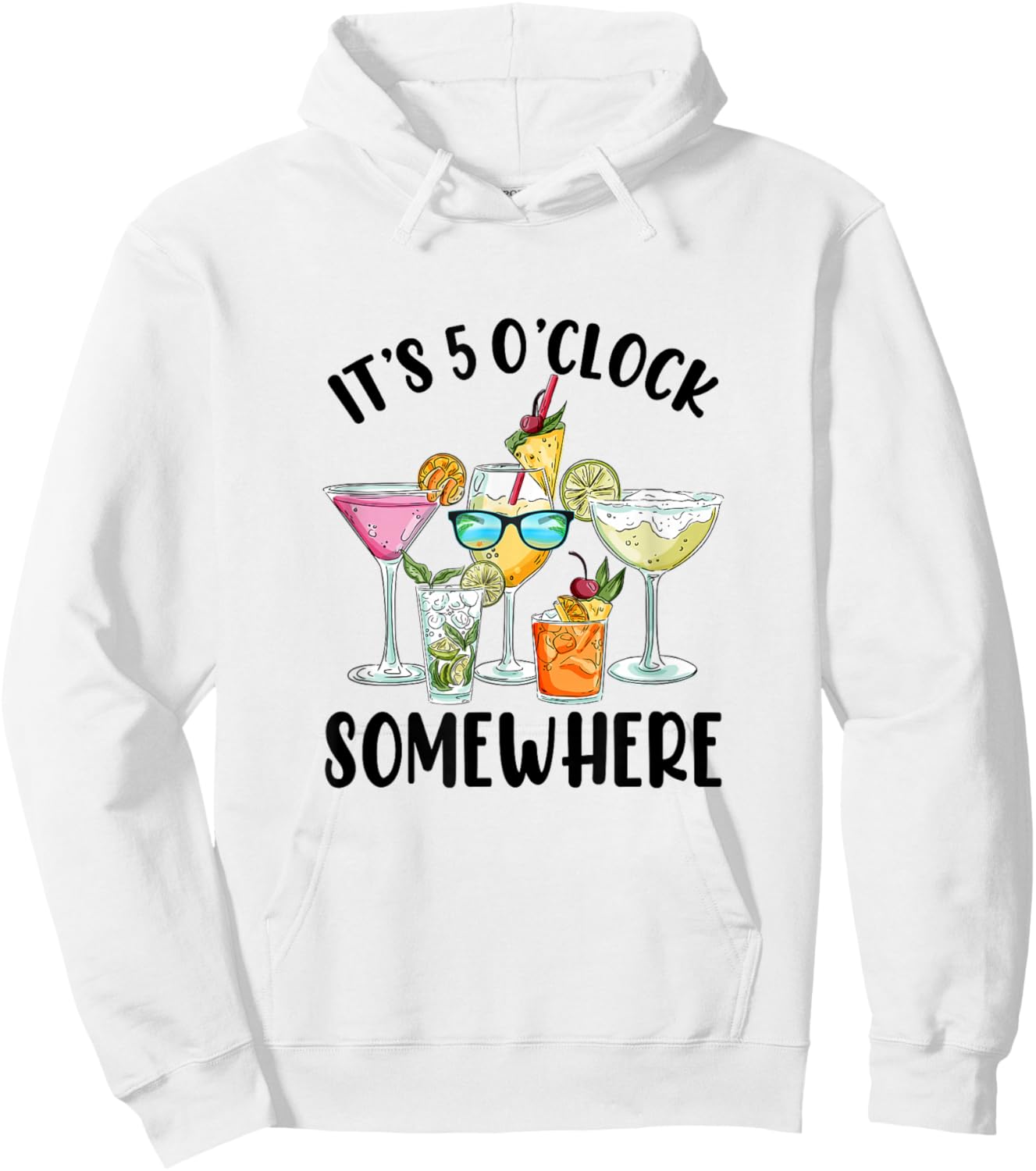 Its 5 Oclock Somewhere Drinking Hello Summer Beach Hoodie - Hoodie | White