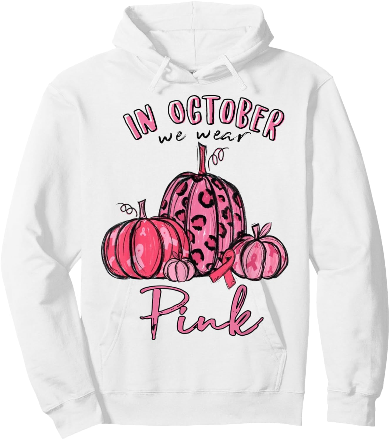 Pumpkin Fall In October We Wear Pink Breast Cancer Awareness Hoodie - Hoodie | White