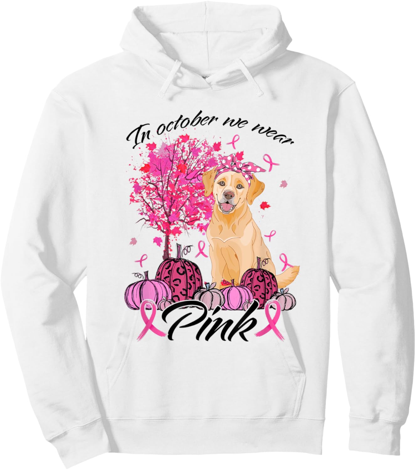 In October We Wear Pink Labrador Breast Cancer Awareness Hoodie - Hoodie | White