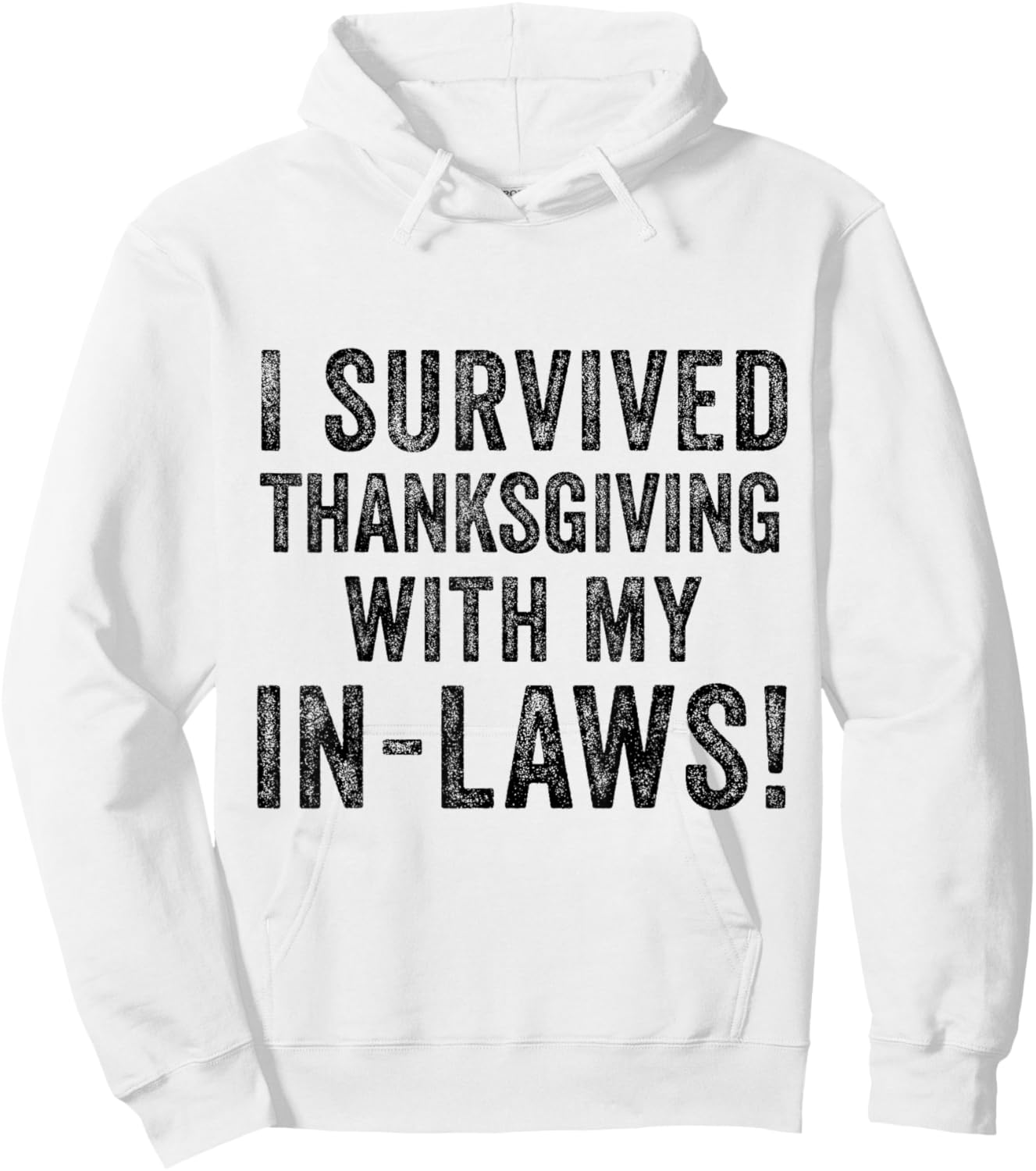 Funny I Survived Thanksgiving with My In Laws Turkey Gag Hoodie - Hoodie | White