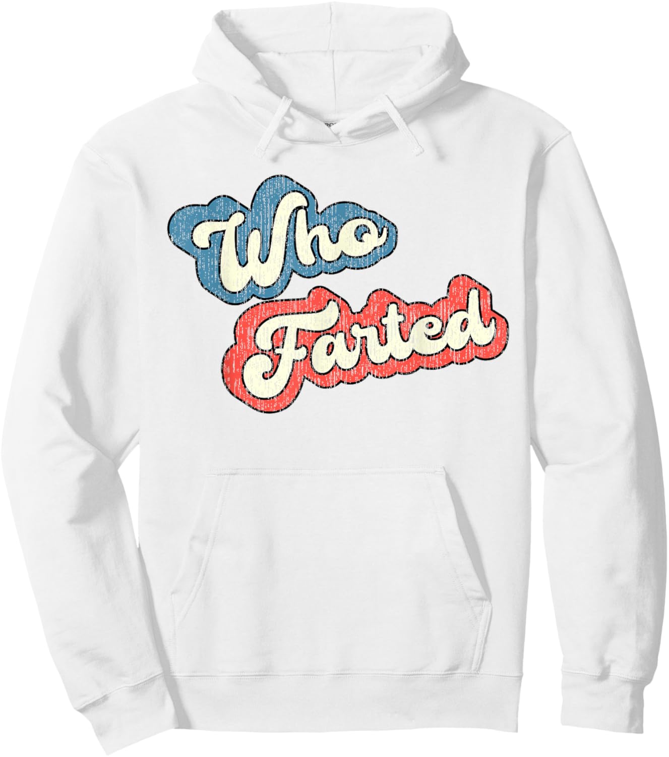 Retro Vintage Who Farted Shirt, Funny Fart Shirt, Who Farted Hoodie - Hoodie | White