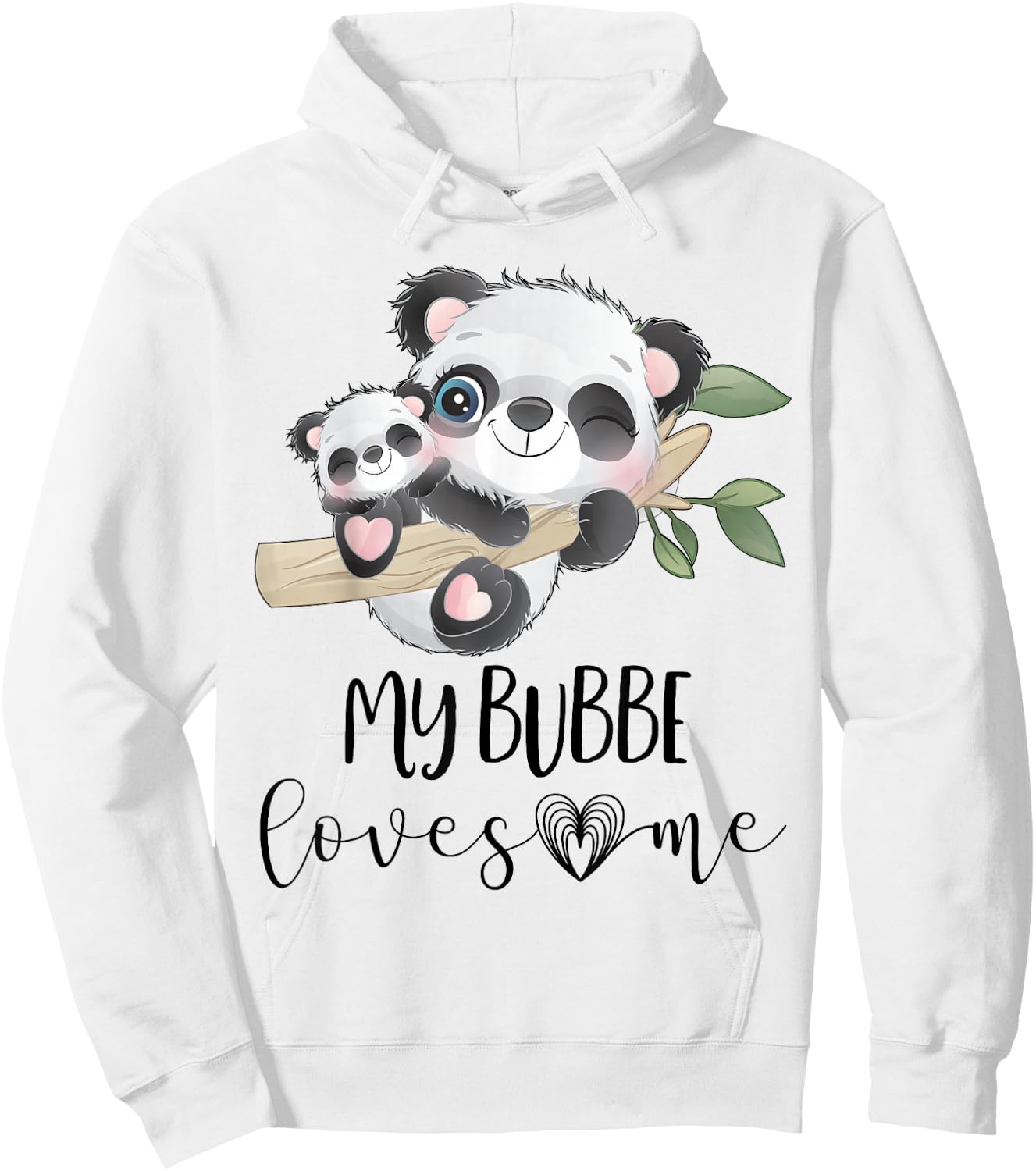 My Bubbe Loves Me Granddaughter or Grandson Gift Cute Panda Hoodie - Hoodie | White