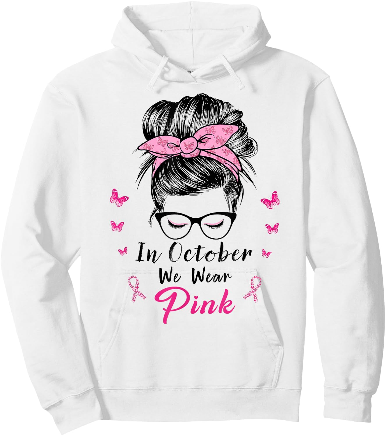 In October We Wear Pink Messy Bun Breast Cancer Hoodie - Hoodie | White