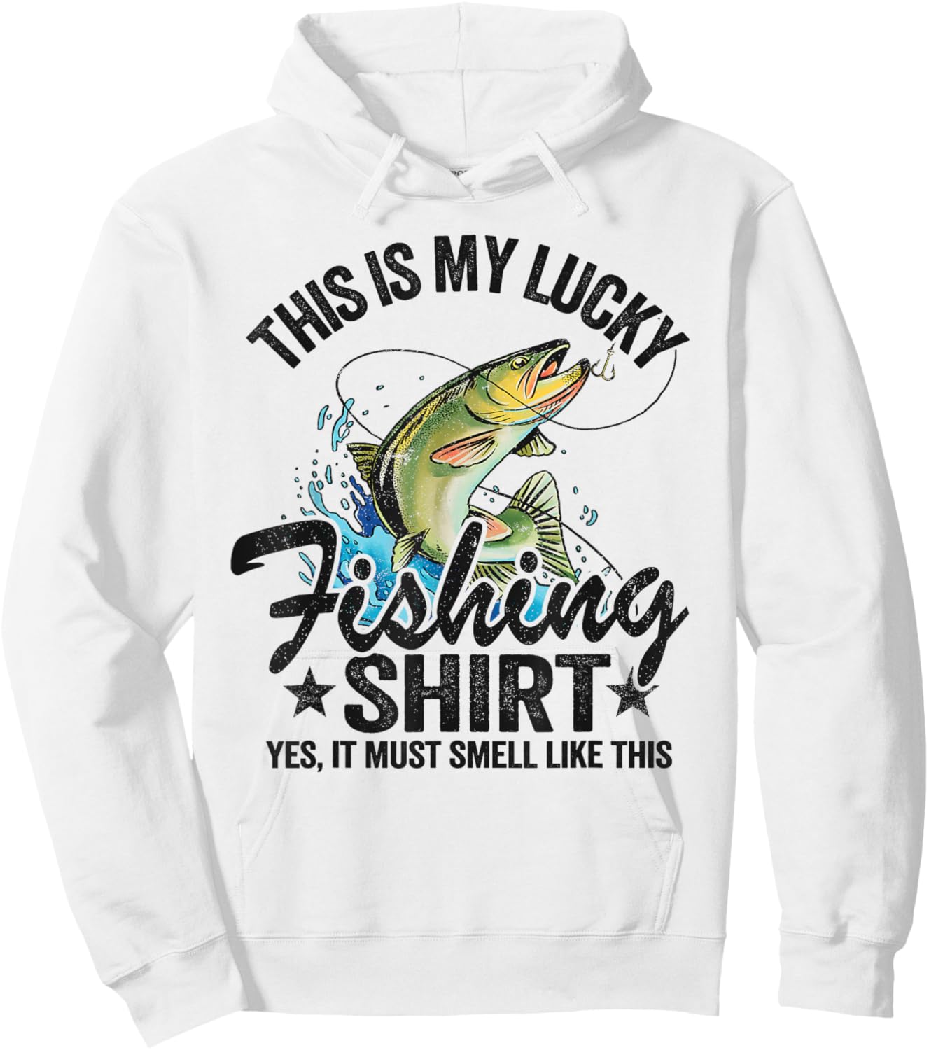 Bass Fishing Jokes Humor Fisherman This Is My Lucky Fishing Hoodie - Hoodie | White
