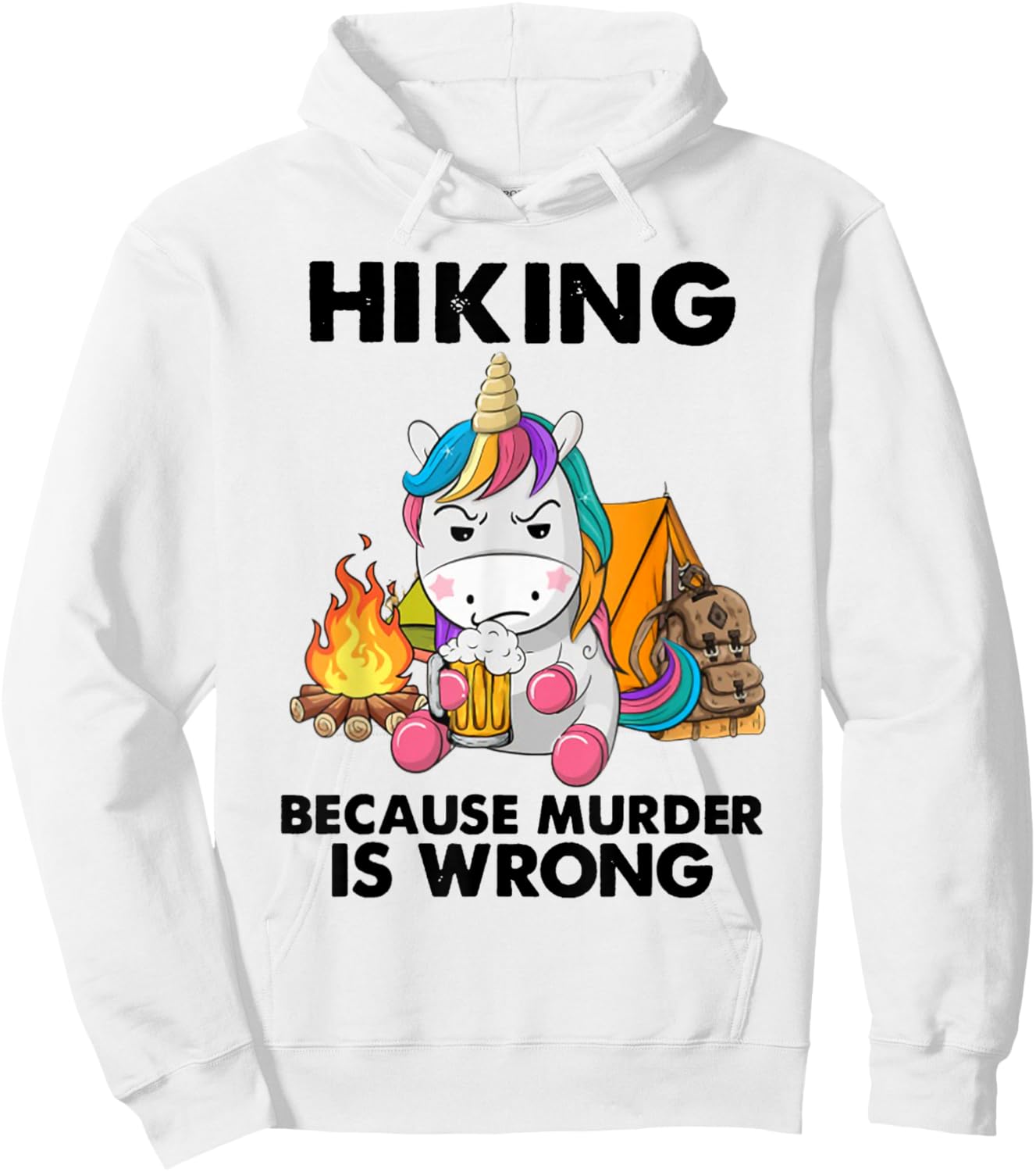 Hiking Because Murder Is Wrong Unicorn Hiking Hoodie - Hoodie | White