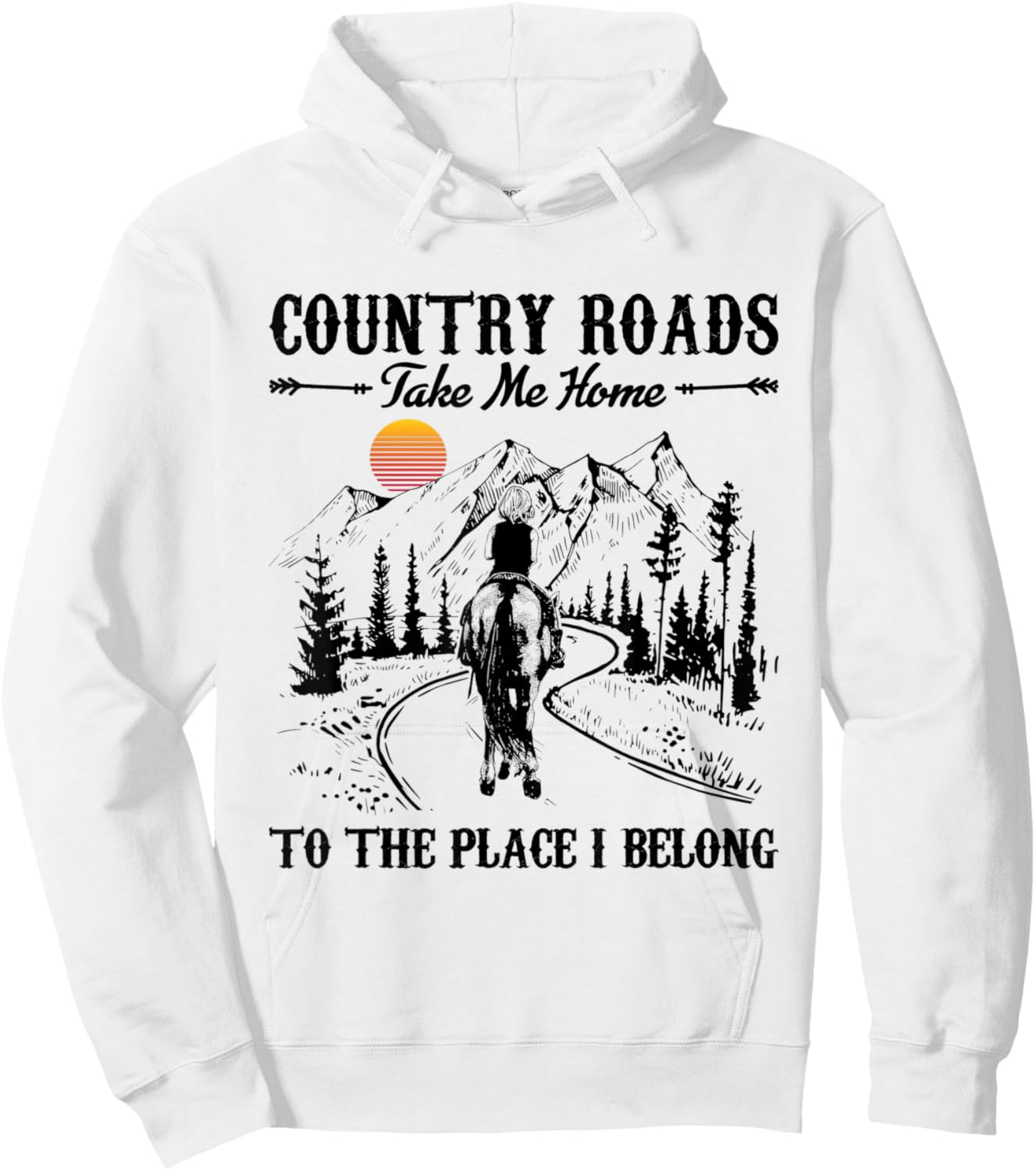 Horse Lover Gift Country Roads Take Me Home Horse Riding Hoodie - Hoodie | White