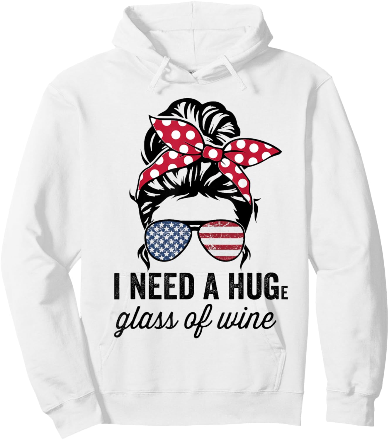 I Need A Huge Glass Of Wine - Funny Ladies Wine Lover Hoodie - Hoodie | White