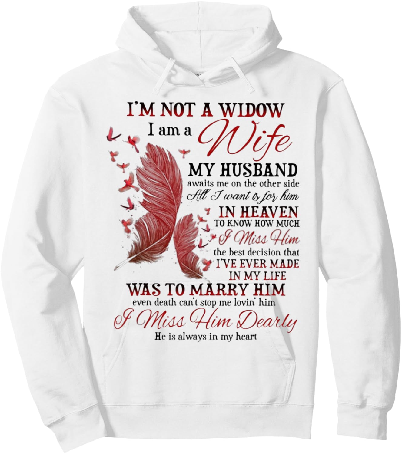 I'm Not A Widow I Am A Wife My Husband Awaits Me Hoodie - Hoodie | White