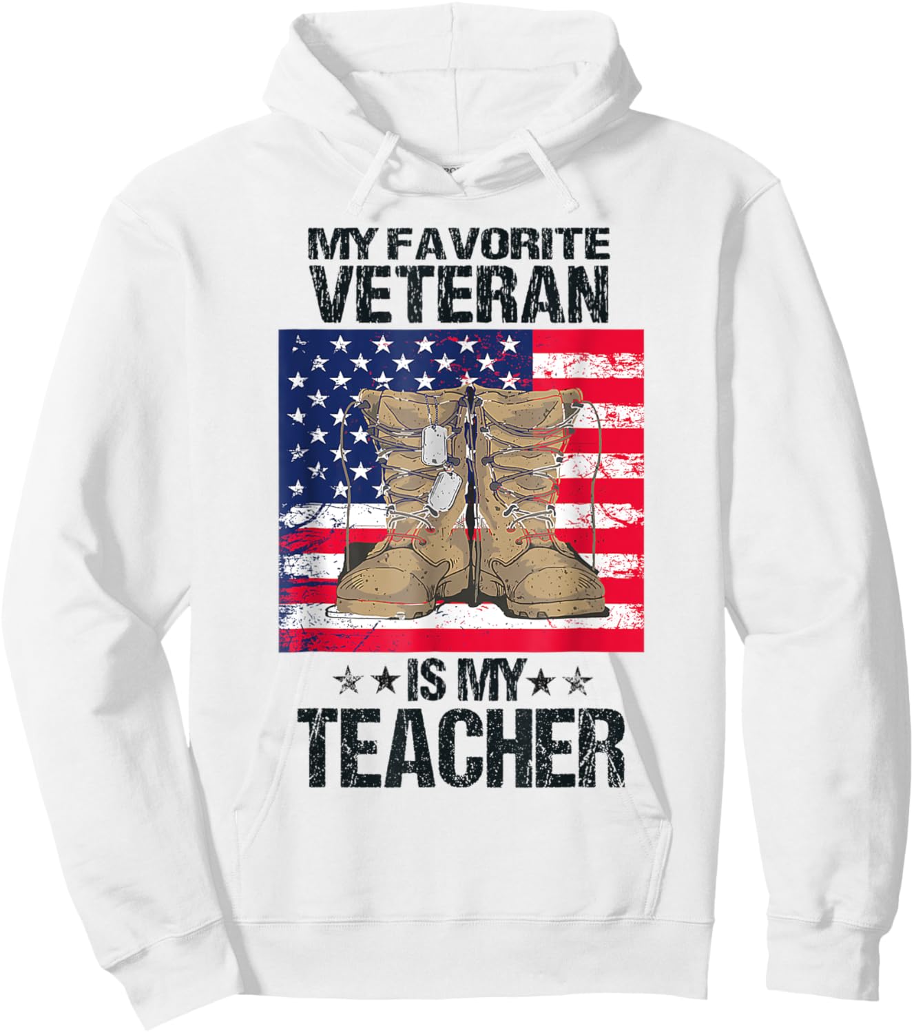 Veterans Day My Favorite Veteran Is My Teacher For Kids Hoodie - Hoodie | White