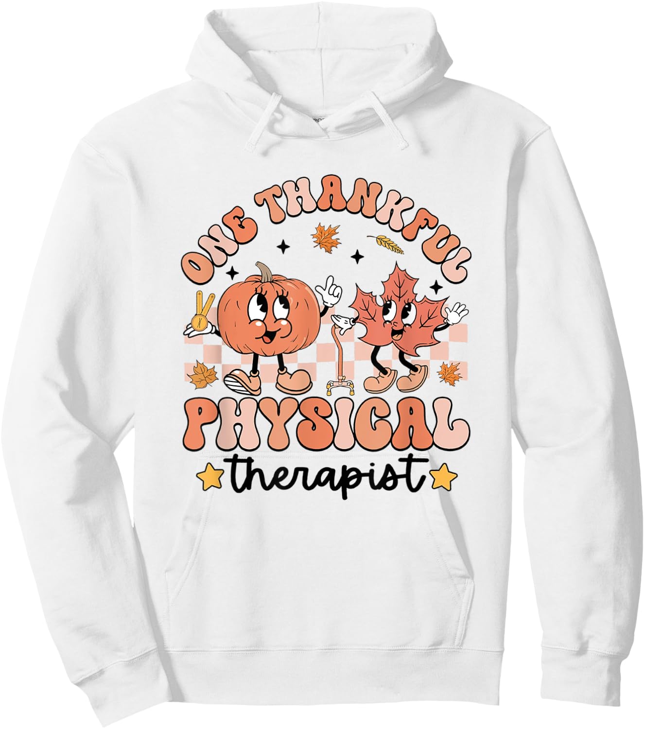 Retro One Thankful Physical Therapist Thanksgiving PT Autumn Hoodie - Hoodie | White