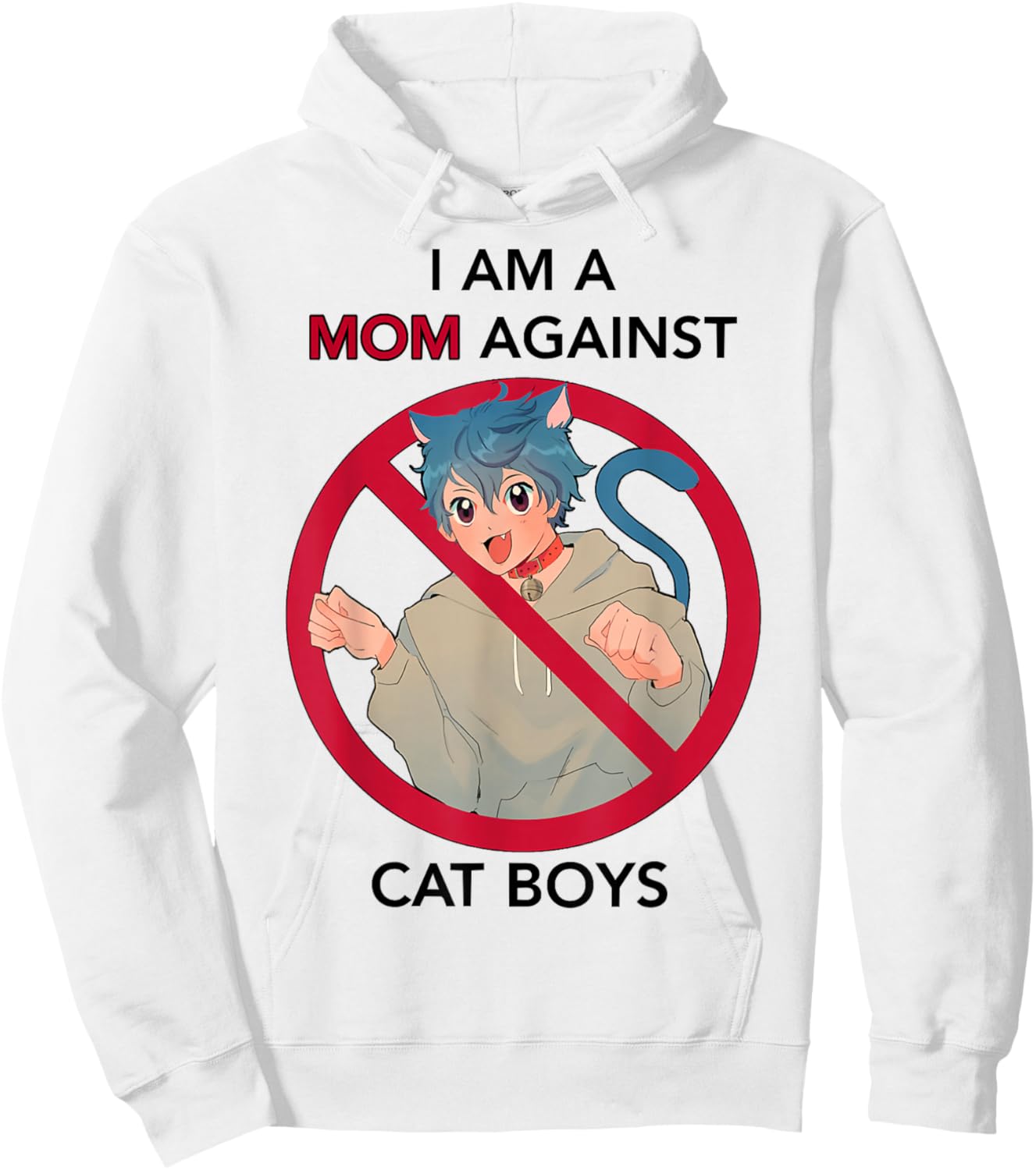 I Am A Mom Against Cat Boys | Anime Cat Neko Lover Girls Boy Hoodie - Hoodie | White