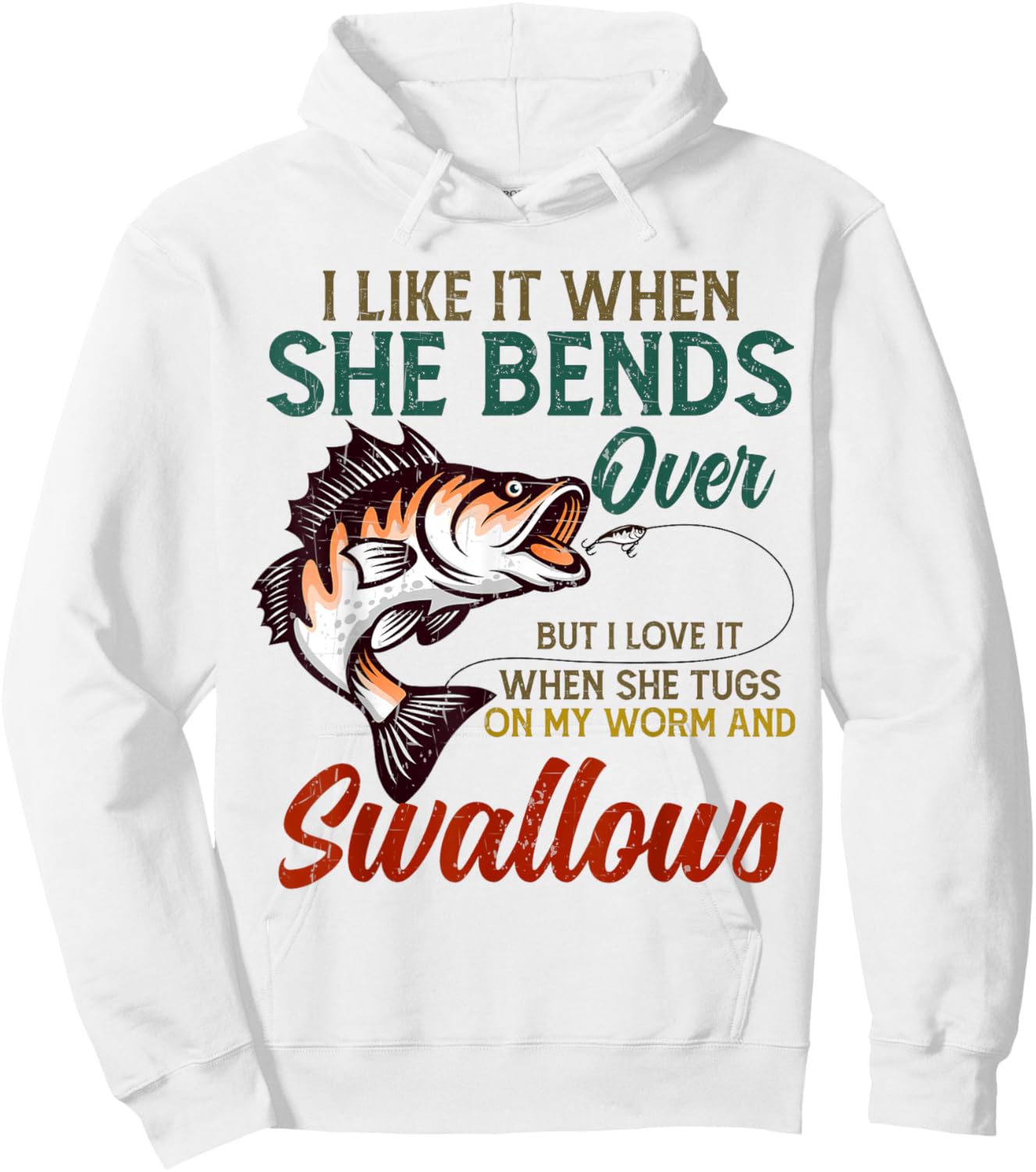 I Like It When She Bends Over Fishing Gifts Men Father's Day Hoodie - Hoodie | White