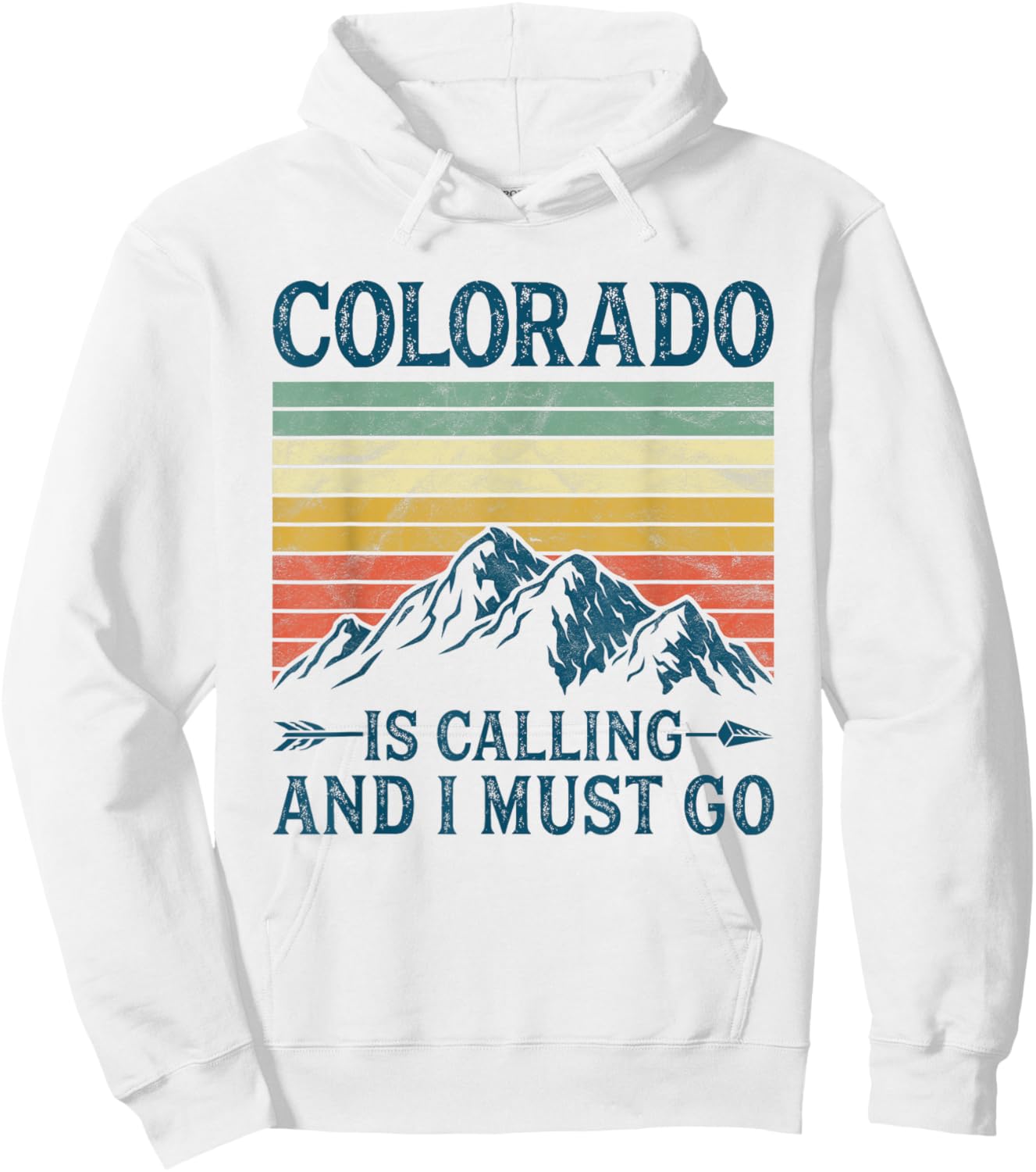 Colorado Is Calling And I Must Go Hoodie - Hoodie | White
