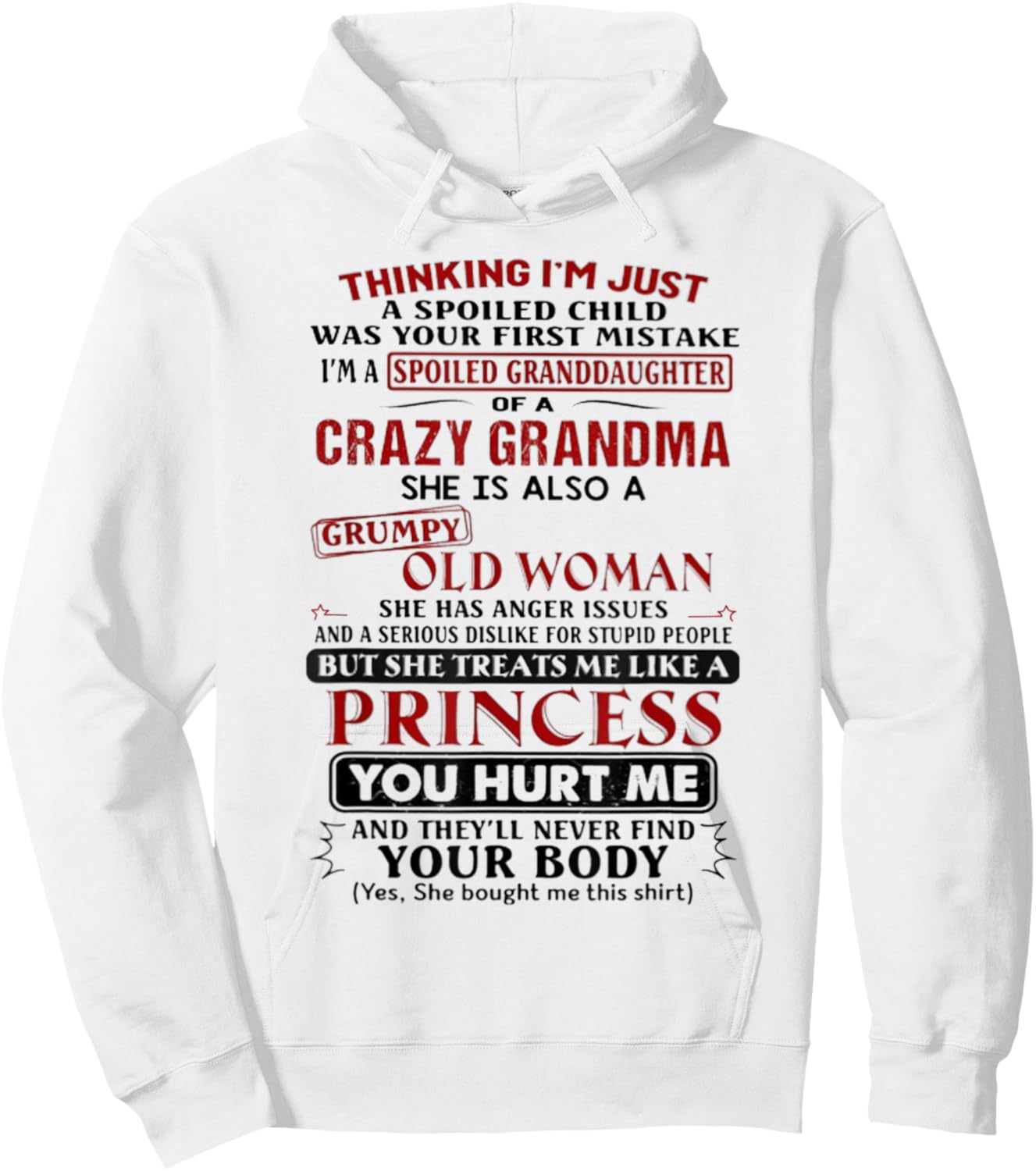 Thinking i'm just a spoiled child was your first mistake Hoodie - Hoodie | White