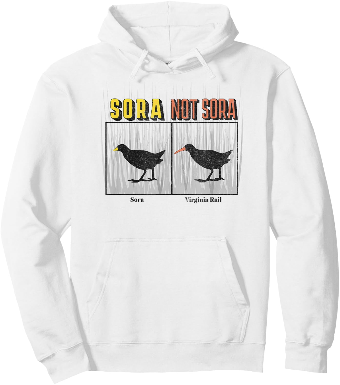 Funny Sora not Sora (Virginia Rail) Birdwatching for Birders Hoodie - Hoodie | White